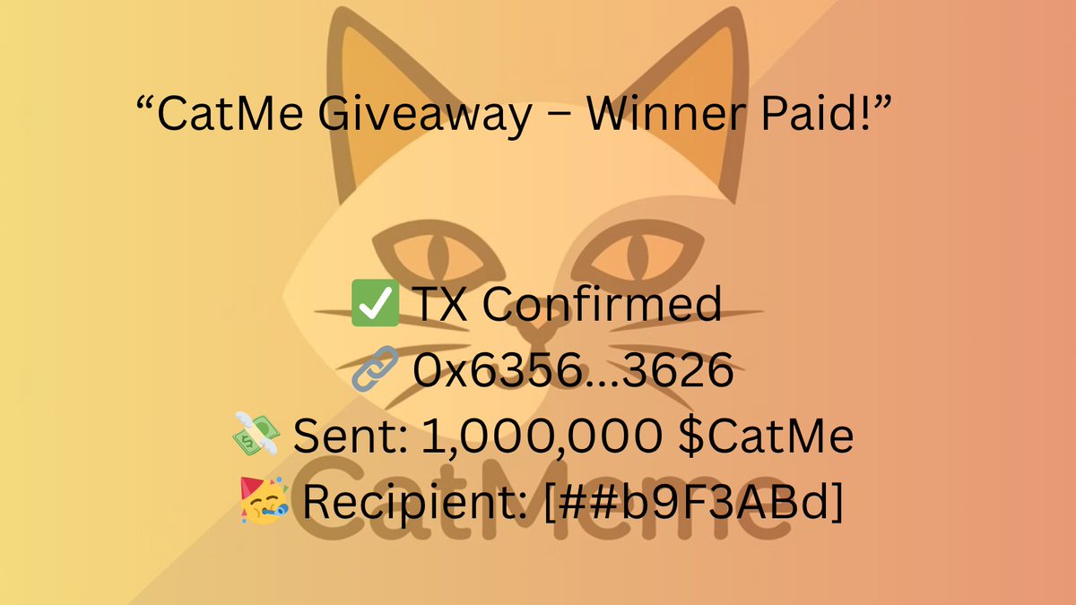 CatMeCoin's tweet photo. 🎉 GIVEAWAY WINNER ANNOUNCEMENT! 🎉
The cat smiled today 😹
Big congrats to
@cukil33
@ariffadlul36231
@AdelKomiri106
@ghofur1001 – you're the lucky winner of our first $CatMe airdrop! 💰🐱
Enjoy your bag and welcome to the meme side 🧠✨
More $CatMe. 🐾
#CatMe #Giveaway #BNB https://t.co/H8EAcW36FM