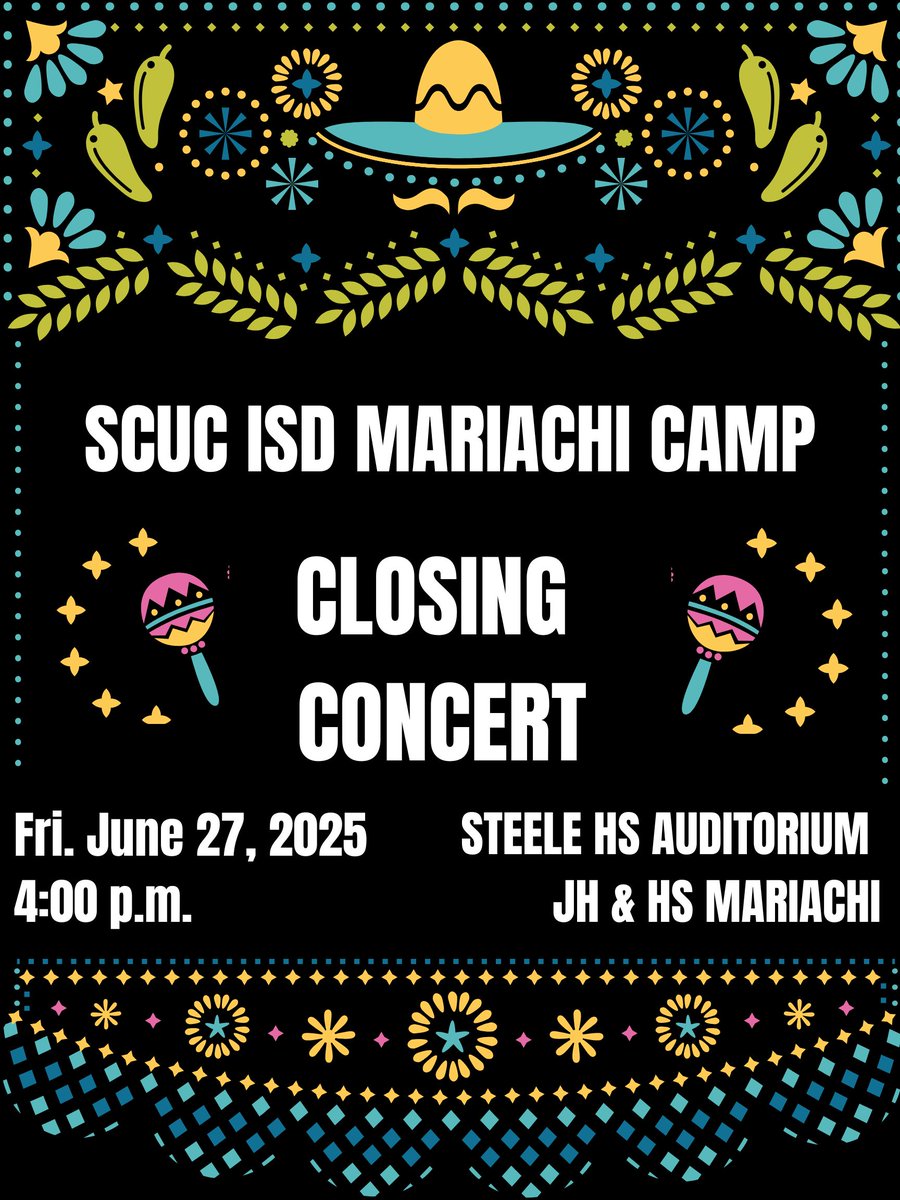 🎶 Mariachi Camp Closing Concert 🎶
Join us this Friday at 4:00 PM in the Steele High School Auditorium for a celebration of music, culture, and student talent!
Admission is free — and the music will be incredible!
Come support our amazing mariachi students and enjoy the sounds