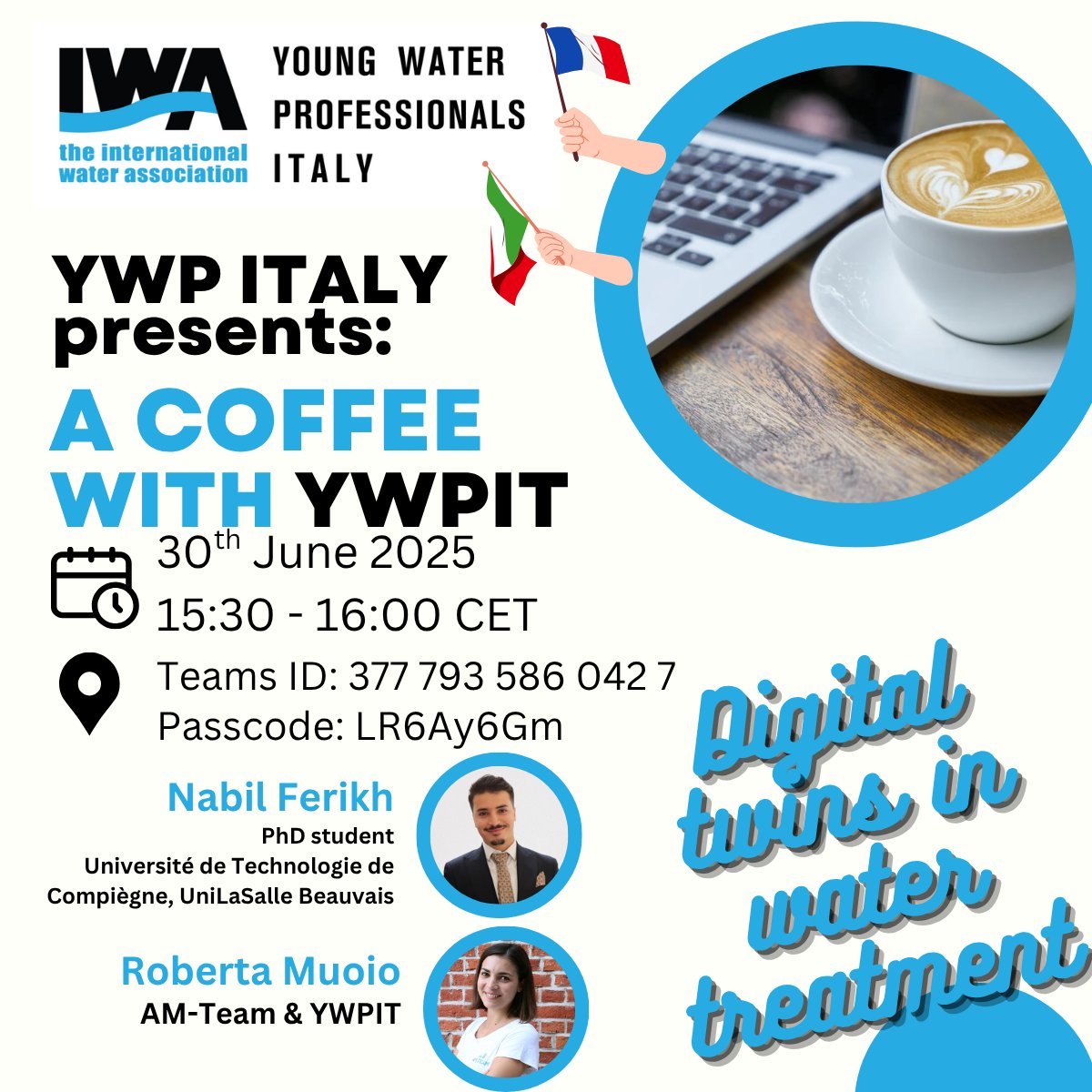 YWP Italy (@italyywp) on Twitter photo โ ๐๐ฎ๐ฝ๐ฝ๐ฒ๐ป๐ถ๐ป๐ด ๐ ๐ผ๐ป๐ฑ๐ฎ๐!
Join the International ๐ YWP Italy Coffee Break!
๐ก Topic: ๐๐ถ๐ด๐ถ๐๐ฎ๐น ๐ง๐๐ถ๐ป๐ ๐ถ๐ป ๐ช๐ฎ๐๐ฒ๐ฟ ๐ง๐ฟ๐ฒ๐ฎ๐๐บ๐ฒ๐ป๐
๐ Teams | ID: 377 793 586 042 7 | PW: LR6Ay6Gm
๐ค Suggest a topic or speak next ๐ bit.ly/45cawtF
#DigitalTwins โ ๐๐ฎ๐ฝ๐ฝ๐ฒ๐ป๐ถ๐ป๐ด ๐ ๐ผ๐ป๐ฑ๐ฎ๐!
Join the International ๐ YWP Italy Coffee Break!
๐ก Topic: ๐๐ถ๐ด๐ถ๐๐ฎ๐น ๐ง๐๐ถ๐ป๐ ๐ถ๐ป ๐ช๐ฎ๐๐ฒ๐ฟ ๐ง๐ฟ๐ฒ๐ฎ๐๐บ๐ฒ๐ป๐
๐ Teams | ID: 377 793 586 042 7 | PW: LR6Ay6Gm
๐ค Suggest a topic or speak next ๐ bit.ly/45cawtF
#DigitalTwins