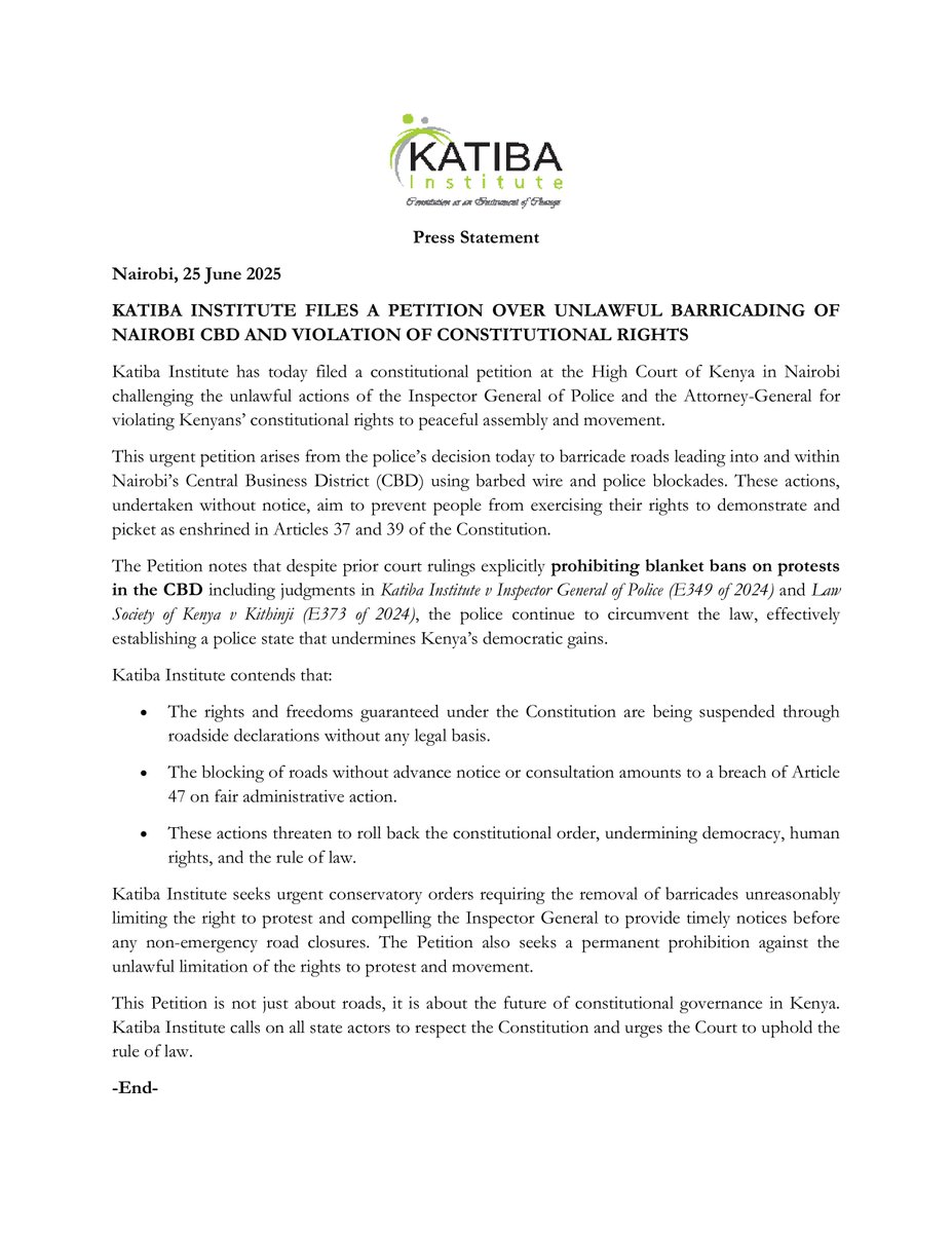 PRESS RELEASE: Katiba Institute files a Petition over unlawful barricading of Nairobi CBD and Violation of Constitutional Rights

Katiba Institute has today filed a constitutional petition at the High Court of Kenya in Nairobi challenging the unlawful actions of the Inspector