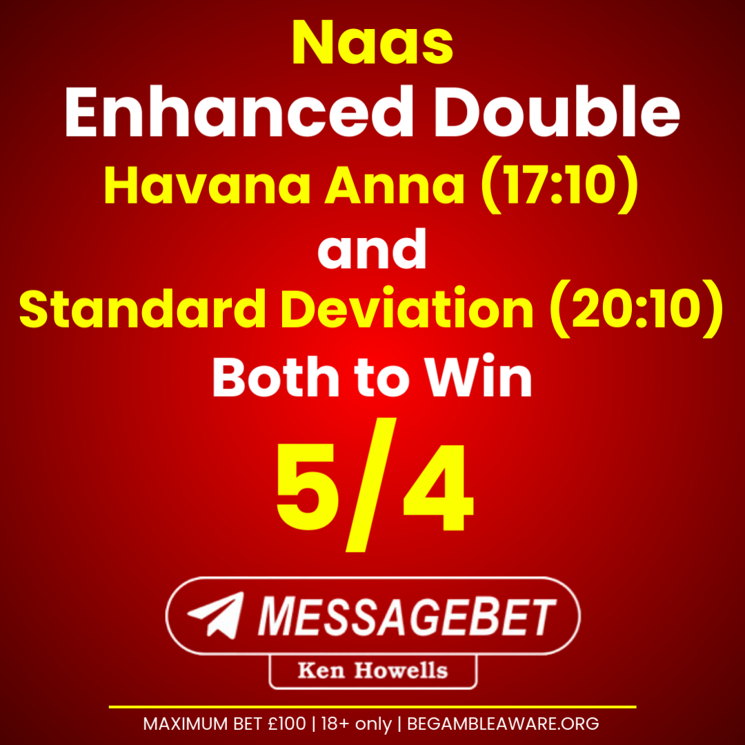 KenHowells_'s tweet photo. 🌴 NAAS ENHANCED DOUBLE! 🌴
Havana Anna &amp; Standard Deviation
BOTH TO WIN @ 5/4! 🏇📊
✅ Max stake £100
✅ New &amp; eligible customers
✅ 18+ only
⚠️ Gamble responsibly – https://t.co/JDRJyBiGnQ

🎯 Bet now: https://t.co/0ERzt36uMQ
#RacingBoost | #Naas | #BeGambleAware https://t.co/BaJ9ROPHSw
