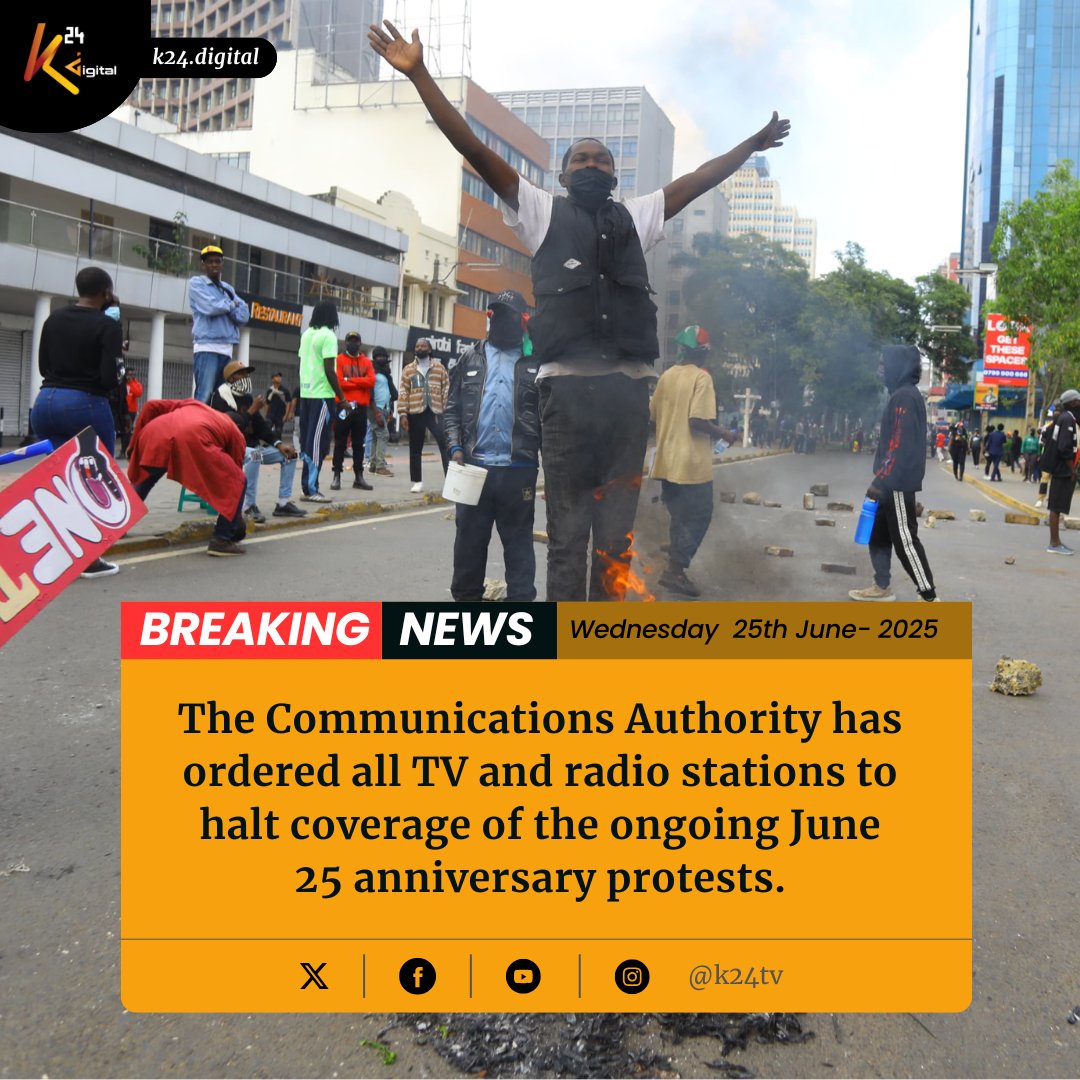 BREAKING: The Communications Authority has ordered all TV and radio stations to halt coverage of the ongoing June 25 anniversary protests. #GenZManifesto #25thJune2025