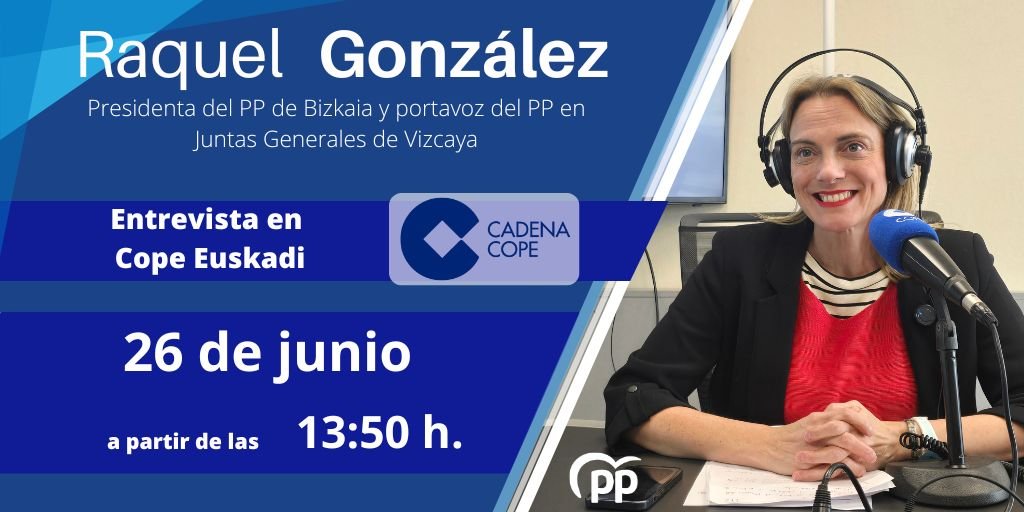 PP Bizkaia (@ppbizkaia) on Twitter photo Mañana, jueves 26 de junio entrevista a <a href="/RaquelGlezDiez/">Raquel González</a>, portavoz de <a href="/PPJuntasBizkaia/">PP Juntas Generales Vizcaya</a> , en <a href="/copeeuskadi/">COPE Euskadi</a> a las 13:50 horas.
📆JUEVES, 26 de junio
🕑13:50 horas
📻 Cope Euskadi (97.8 fm) Mañana, jueves 26 de junio entrevista a <a href="/RaquelGlezDiez/">Raquel González</a>, portavoz de <a href="/PPJuntasBizkaia/">PP Juntas Generales Vizcaya</a> , en <a href="/copeeuskadi/">COPE Euskadi</a> a las 13:50 horas.
📆JUEVES, 26 de junio
🕑13:50 horas
📻 Cope Euskadi (97.8 fm)