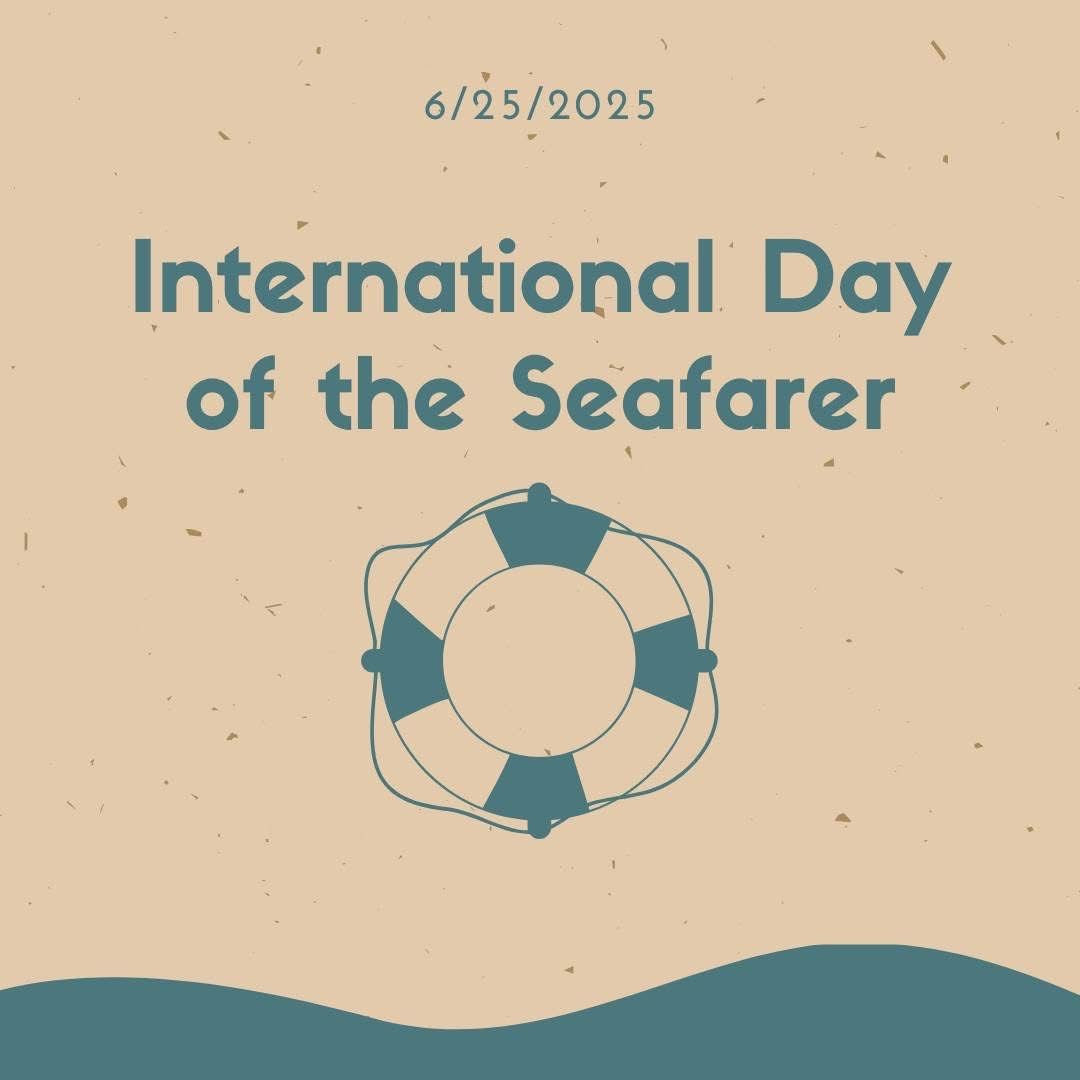 On International Day of the Seafarer, we honor the brave workers who navigate the world's oceans, bringing us the goods and resources that sustain our daily lives.
