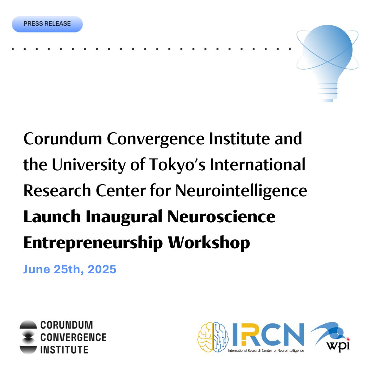 Next week, UTokyo's IRCN &amp; <a href="/CorundumCI/">Corundum Convergence Institute</a> launch the Neuro-inspired Computation &amp; Entrepreneurship Workshop – turning neuroscience research into startups. Read the press release &gt;&gt; prnewswire.com/news-releases/…