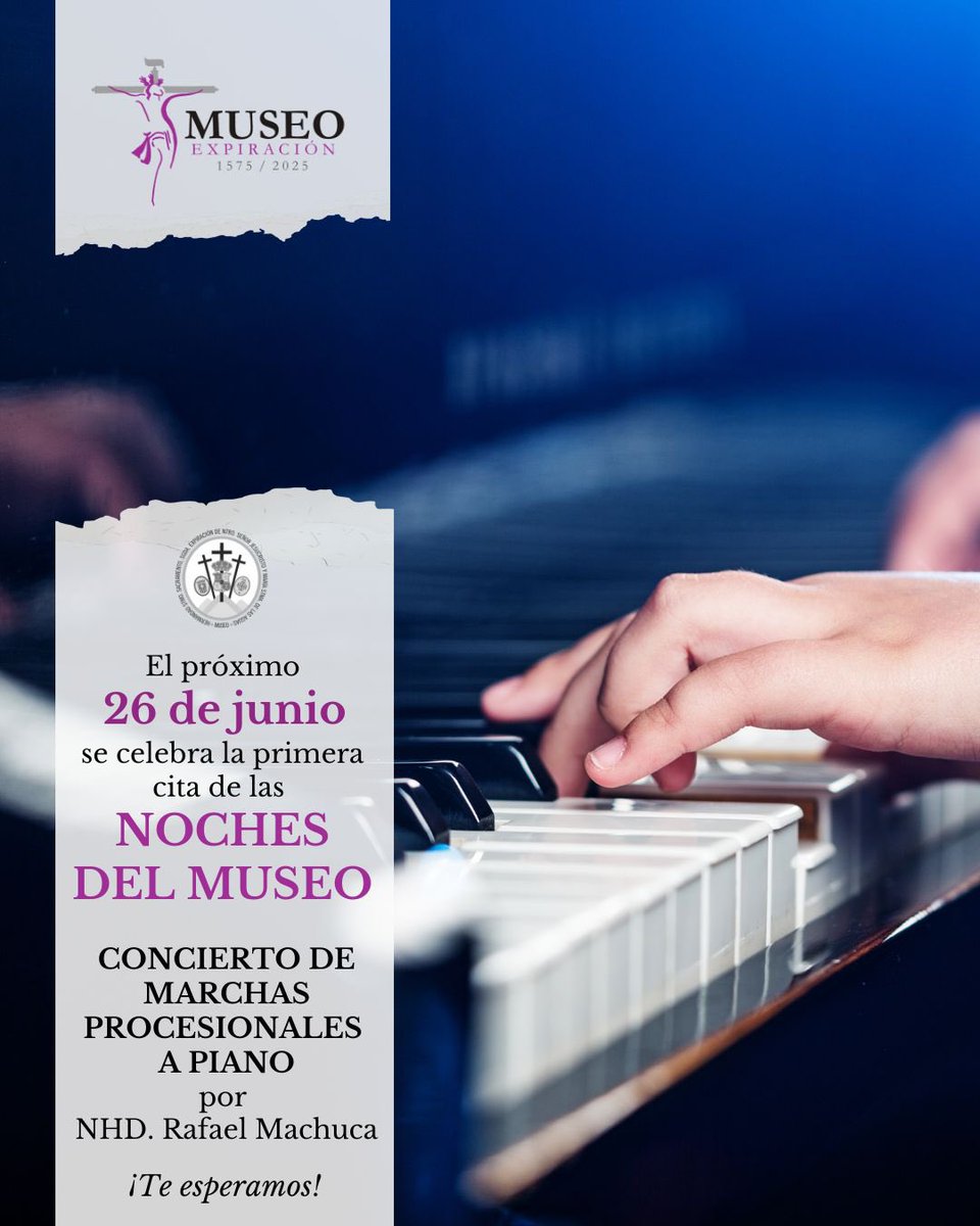 🟣 NOCHES DEL MUSEO
Este jueves se celebra la primera cita de NOCHES DEL MUSEO en nuestra Casa Hermandad. Os esperamos a partir de las 22.00 para disfrutar del Concierto de Marchas Procesionales a Piano por N.H.D. Rafael Machuca. #SomosMuseo #450AñosMuseo