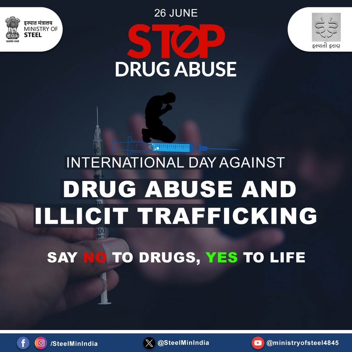 SteelMinIndia's tweet photo. Every life is precious. Every choice matters.
This 26th June, let’s stand united against drug abuse and illicit trafficking.

Say yes to health, hope, and a better future. 🚫💊

#InternationalDayAgainstDrugAbuse #SayNoToDrugs #DrugFreeIndia #HealthOverAddiction #SafeYouthSafeNation