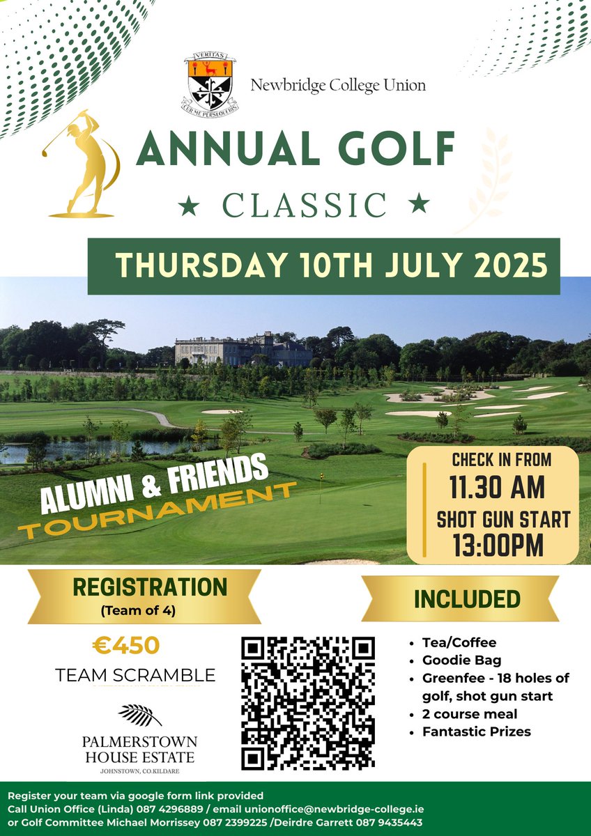 Newbridge College Union (@ncuveritas) on Twitter photo โณ๏ธCalling all Golfersโณ๏ธ
The Newbridge College Union 4th Annual Golf Classic: Register here โก๏ธ shorturl.at/GFUTS
๐Call Union Office (Linda) 087 4296889 / email unionoffice@newbridge-college.ie
๐ Golf Committee Michael Morrissey 087 2399225 /Deirdre Garrett 087 9435443 โณ๏ธCalling all Golfersโณ๏ธ
The Newbridge College Union 4th Annual Golf Classic: Register here โก๏ธ shorturl.at/GFUTS
๐Call Union Office (Linda) 087 4296889 / email unionoffice@newbridge-college.ie
๐ Golf Committee Michael Morrissey 087 2399225 /Deirdre Garrett 087 9435443
