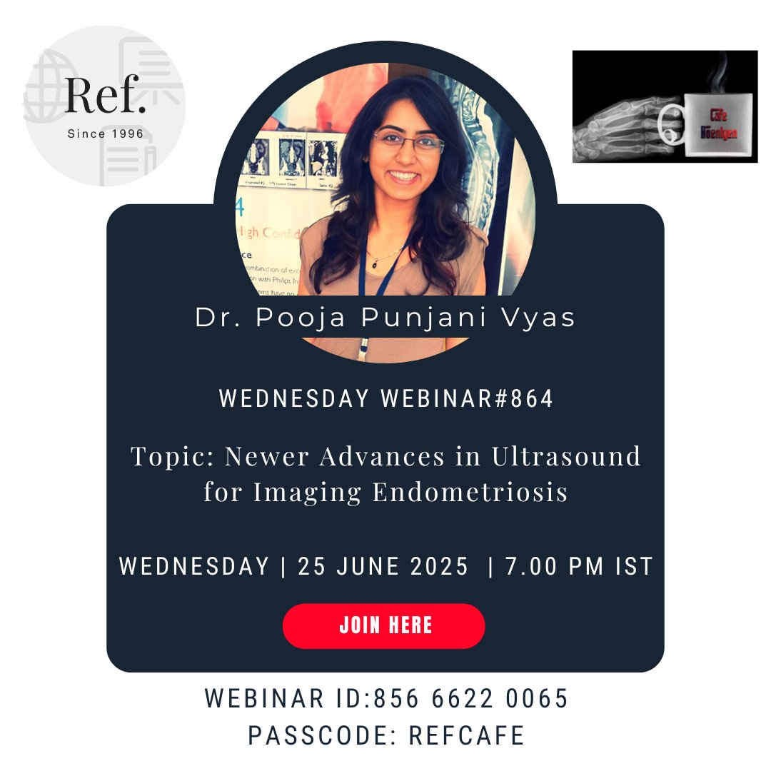 REF_INDIA's tweet image. June 25 - Wednesday Webinar#864
Newer Advances in Ultrasound for Imaging Endometriosis - Dr Pooja Punjani Vyas, Consultant Radiologist at Jaslok Hospital
Join here:
us02web.zoom.us/j/85666220065?…
Webinar ID: 856 6622 0065 | Passcode: REFCAFE