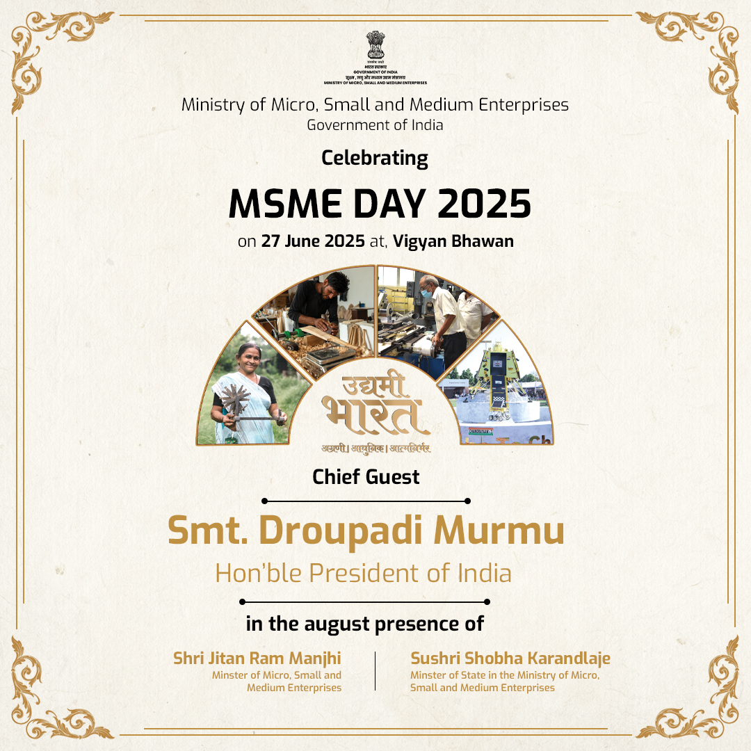 Save the Date!
Join us at ‘Udyami Bharat – MSME Day 2025'
A celebration of the Ministry of Micro, Small &amp; Medium Enterprises.

#MSME #PMVishwakarma #scsthub #coir #KVIC #Khadi #NSIC #MGIRI #NIMSME #employment #Empowerment #Entrepreneurship #Entreprenuers #MSMEs