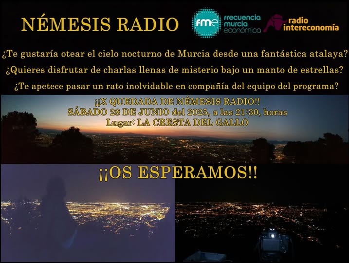 ¡¡Ya esta aquí!!
X Quedada de Némesis Radio
Sábado 28 de junio del 2025, a las 21:30 horas
Lugar: La Cresta del Gallo
¿Te la vas a perder?