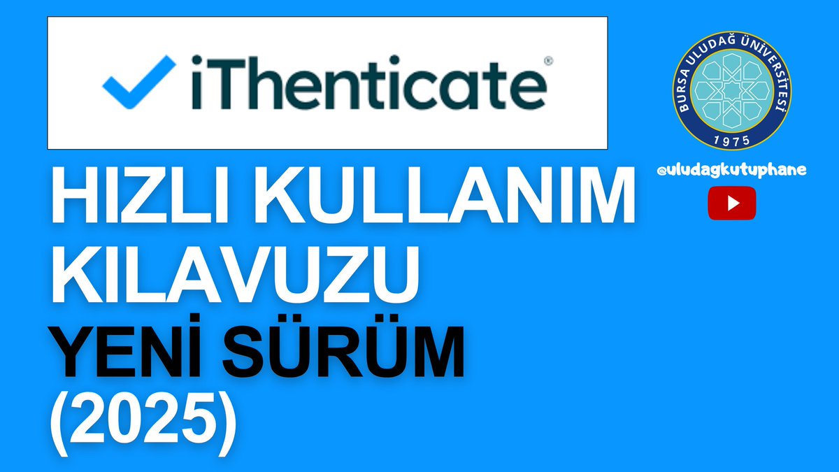 📢 22 Haziran 2025 tarihi itibariyle Bursa Uludağ Üniversitesi iThenticate hesapları yeni adrese taşınmıştır.
🛑 iThenticate veritabanı yeni sürüm kullanım kılavuzu videosu için aşağıdaki linkten yardım alabilirsiniz.
uludag.edu.tr/tr/kutuphane/i…