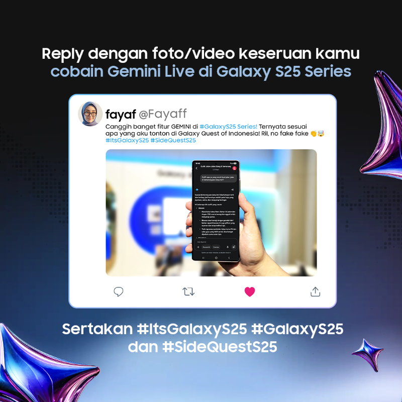 samsungID's tweet photo. Sudah nonton Galaxy Quest of Indonesia Ep. 3 &amp; 4?
Recreate penggunaan fitur Gemini di Samsung Experience Store dan ✨ MENANGKAN 1 unit Galaxy S25 Series! ✨

Jangan lupa upload keseruanmu dan sertakan #ItsGalaxyS25 #GalaxyS25 #SideQuestS25 ya. Good luck! 💙