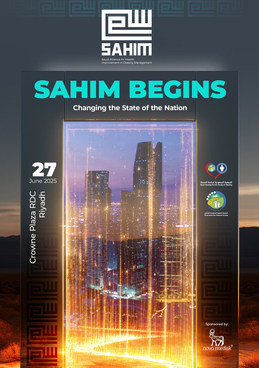 📢 ساهم ينطلق!
نحو تغيير جذري في واقع السمنة بالمملكة 🇸🇦

🚀 كن مستعدًا لصناعة مستقبل الرعاية

📅 27 يونيو 2025
🕑 الساعة ٢ ظهراً
📍 الرياض – كراون بلازا RDC

📩 للتسجيل
🌐 sahimobesity.com

#SAHIM 
#ساهم 
#ساهم2025 
#الصحة_أولاً 
#مستقبل_الرعاية
#التحول_الصحي