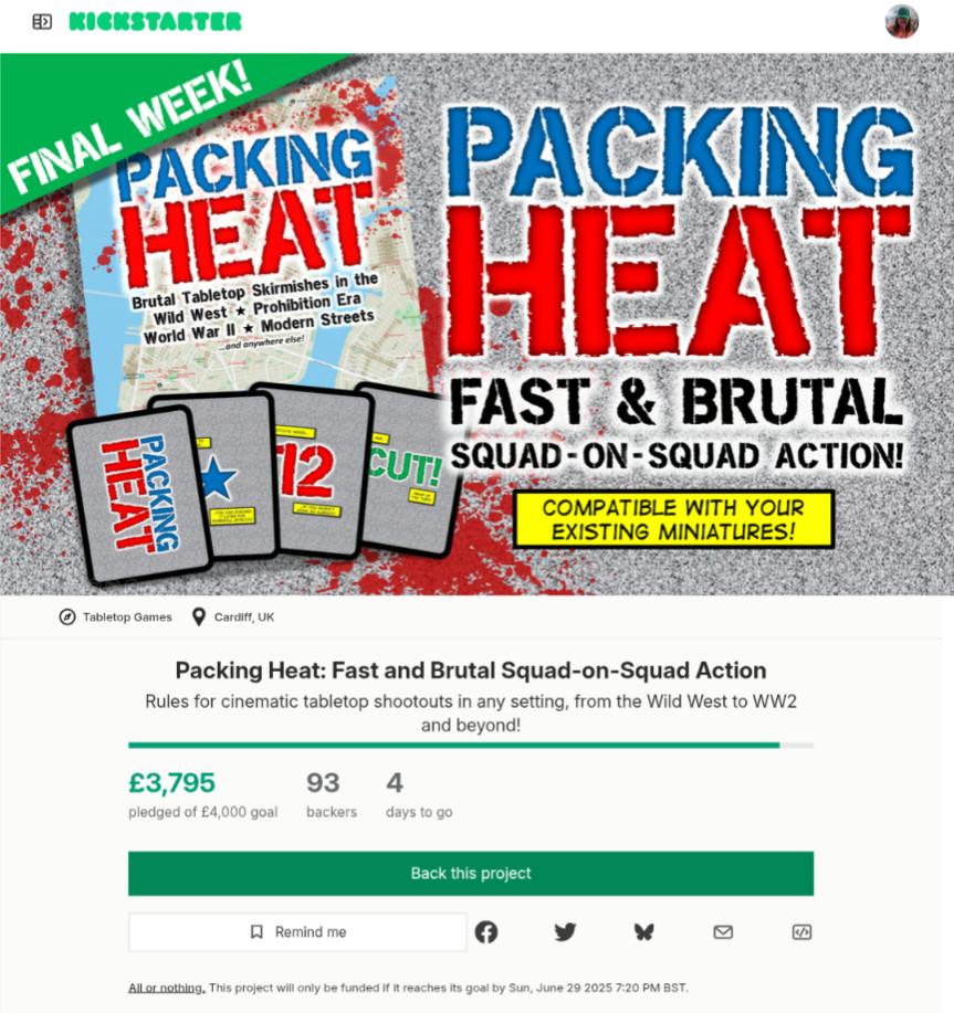 Just £205 away from fully funded, we're *so* close!

PLEDGE NOW to help us cross that finish line:  kickstarter.com/projects/ioanm…

#Kickstarter #PackingHeatGame #Wargames #Skirmish #Tabletop #SpreadtheLard