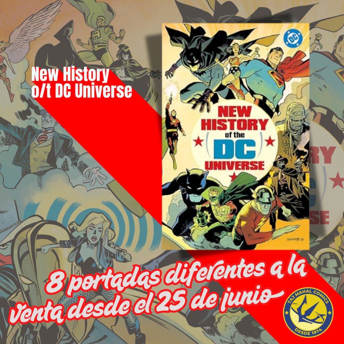¡A la vez que en USA ponemos a la venta el #1 de New History of the DC Universe!

Tenéis disponibles 8 portadas diferentes a través de este enlace a nuestra web:

tajmahalcomics.com/coleccion-comi…