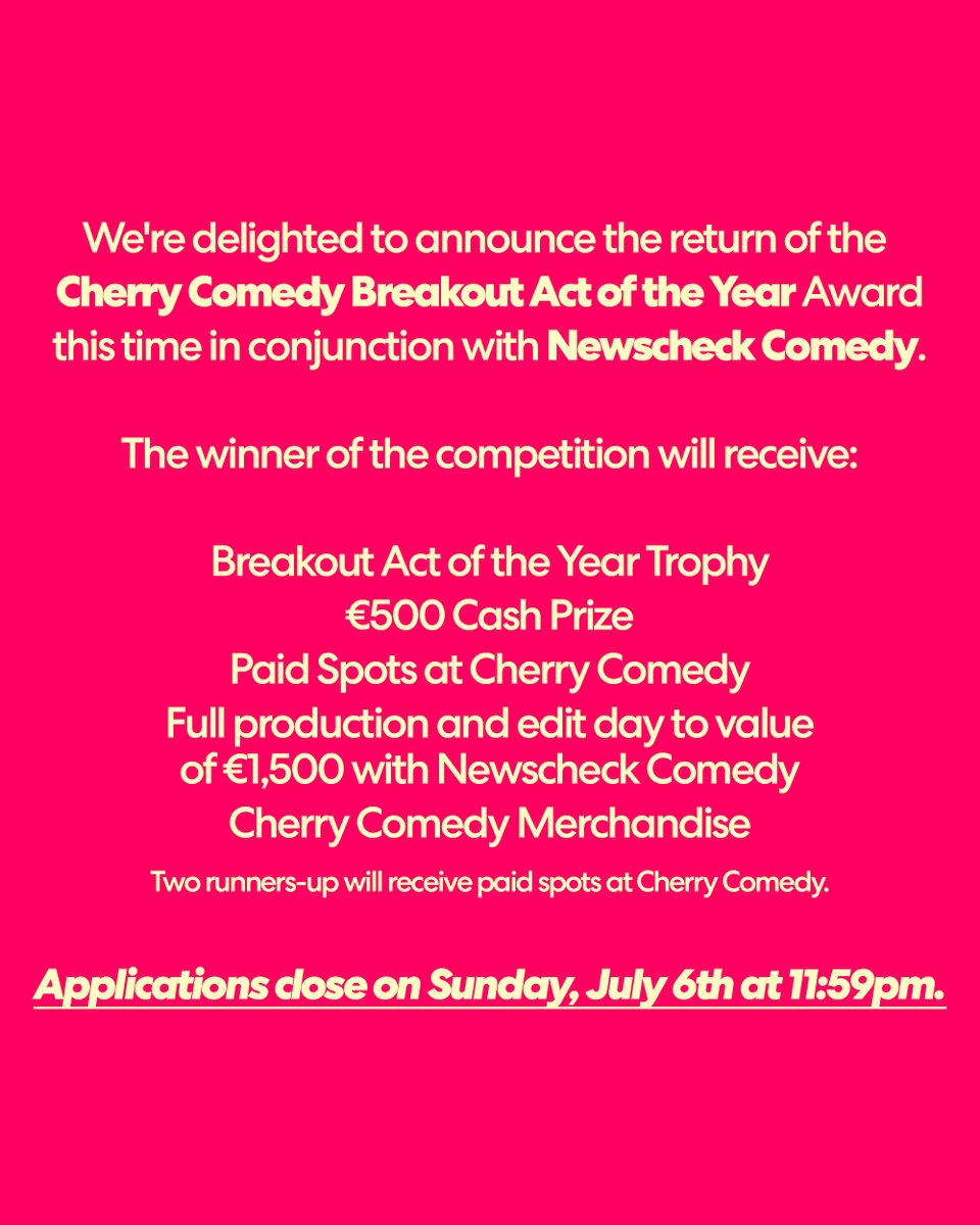 CherryComedy's tweet image. π’ BREAKOUT ACT of the YEAR 2025 π’
We're delighted to announce the return of the Cherry Comedy Breakout Act of the Year Award this time in conjunction with @newscheckcomedy.
The winner of the competition will receive:
β’ Breakout Act of the Year Trophy
β’ β¬500 Cash Prize
β’β¦