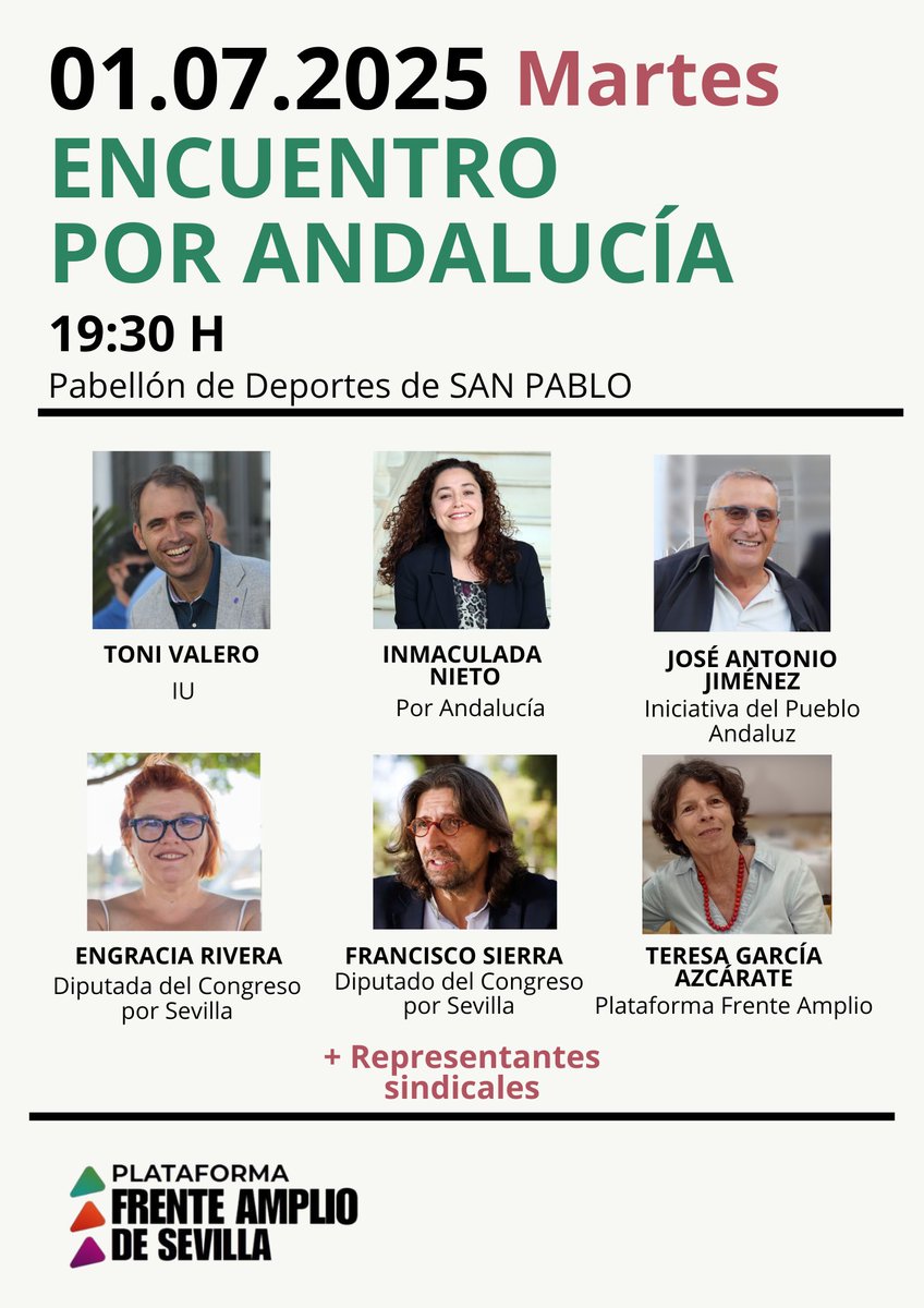 Nos vemos el próximo martes en Encuentro #PorAndalucía 

Con representantes políticos, sindicales y del ámbito social. 

📍Plataforma <a href="/FrenteAmplioSE/">Frente Amplio de Sevilla (Plataforma)</a>
📌 Martes 1 de julio a las 19:30 horas en Pabellón de Deportes de San Pablo, #Sevilla