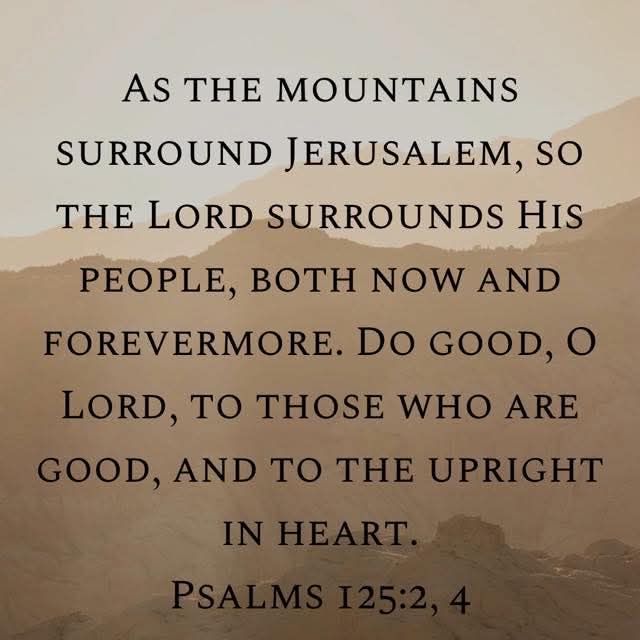 💖🙏💖PSALM  125:2,4