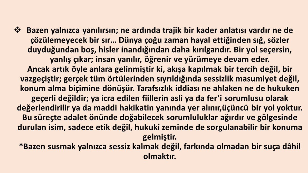 “Susmak yalnızca sessiz kalmak değil farkında olmadan bir suça ortak olmaktır.”

Kavradıysanız artık buyrun..!