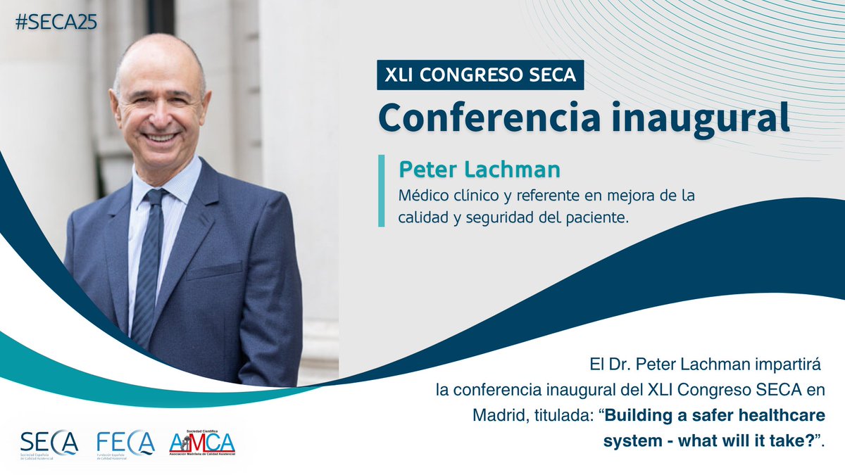 El Dr. Peter Lachman, médico y referente en el ámbito de calidad y seguridad del paciente, impartirá la Conferencia Inaugural del Congreso #SECA25 sobre qué falta en el camino hacia un #SistemaSanitario más seguro
📅 22 OCT | 17:30h
🔗 calidadasistencial.es/xli-congreso-s…
#CalidadAsistencial