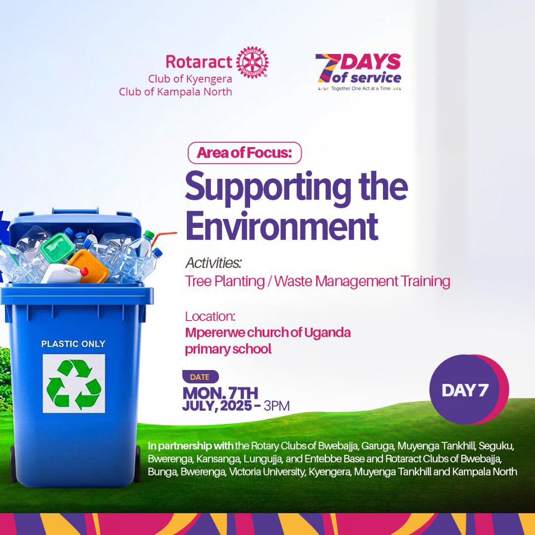 Rotaract Kampala North (@kanosug) on Twitter photo On Day 7 of the Seven Days of Service (7th July, 2025) we shall be at Mpererwe COU Primary School where we shall be planting trees and having a waste management training at 3pm together with <a href="/RctKyengera/">Rotaract Club of Kyengera</a> shining a spotlight on 7th Area of Focus ( Supporting the Environment). On Day 7 of the Seven Days of Service (7th July, 2025) we shall be at Mpererwe COU Primary School where we shall be planting trees and having a waste management training at 3pm together with <a href="/RctKyengera/">Rotaract Club of Kyengera</a> shining a spotlight on 7th Area of Focus ( Supporting the Environment).