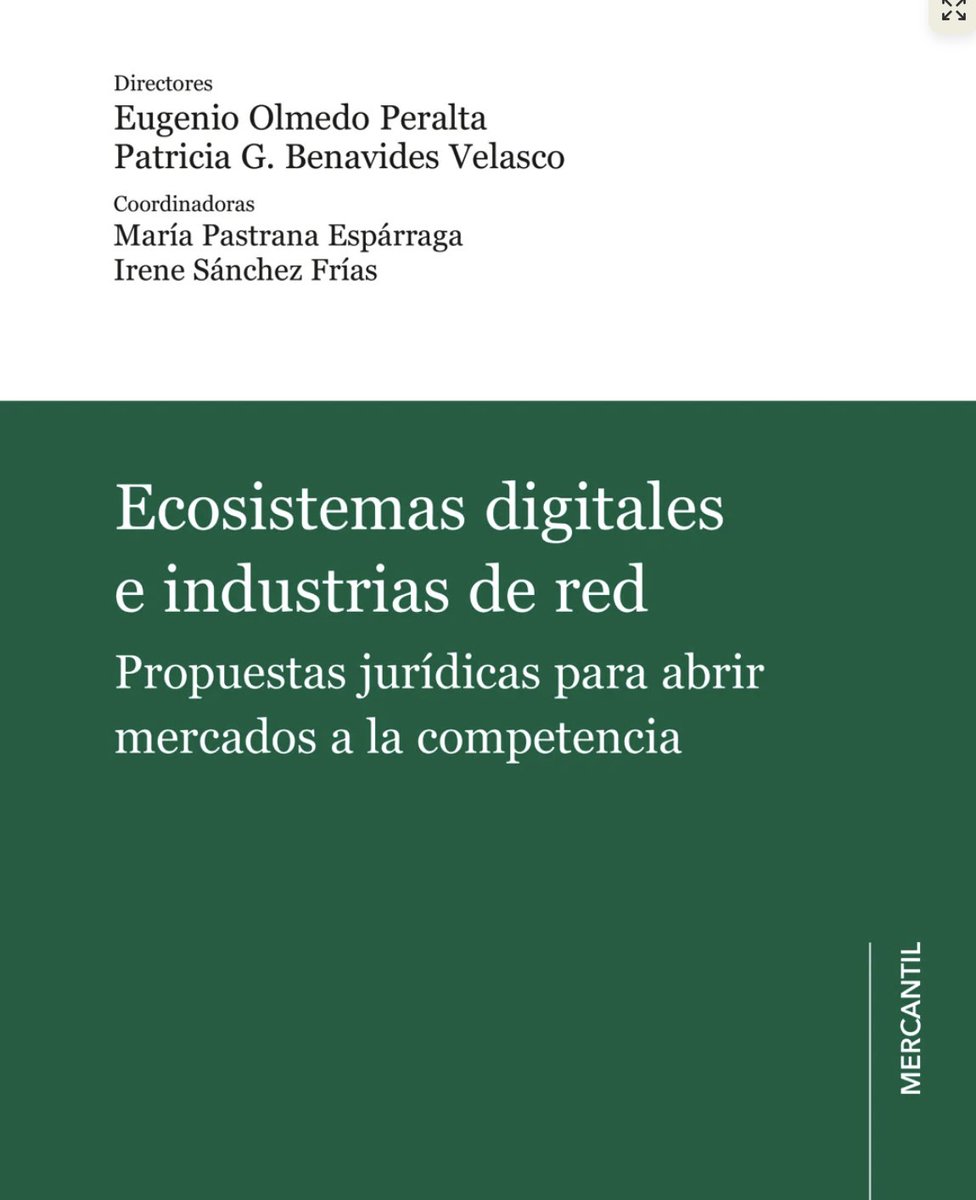 📚🖌️ Se acaba de publicar en open access la obra "#Ecosistemas #digitales e industrias de red: propuestas jurídicas para abrir mercados a la #competencia" que he dirigido junto a la prof. Patricia Benavides. Podéis acceder a ella en: 
atelieropenaccess.com/collections/to…
