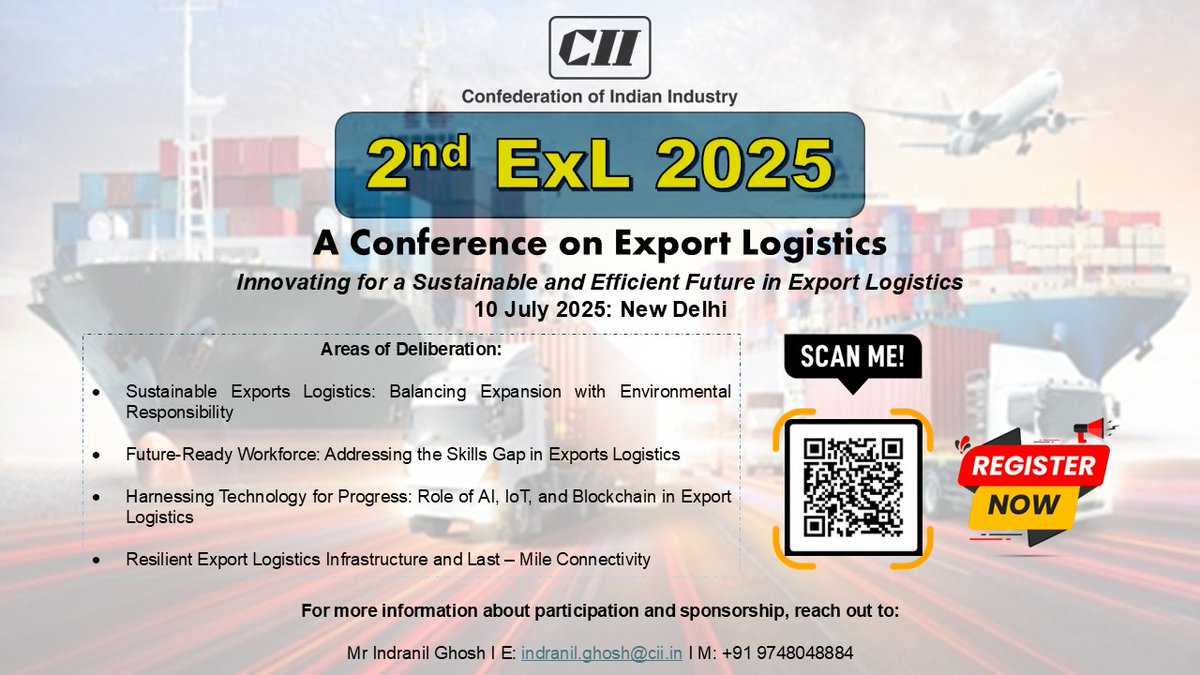 CII4Global's tweet photo. Ready to take your exports to the next level?
Join us at the 2nd CII ExL 2025- an Export Logistics Conference— where trade meets strategy!
✅Expert-led sessions
✅ Policy insights & global trends
✅ Networking with logistics leaders
#ExportLogistics #GlobalTrade #SupplyChain #RegisterNow