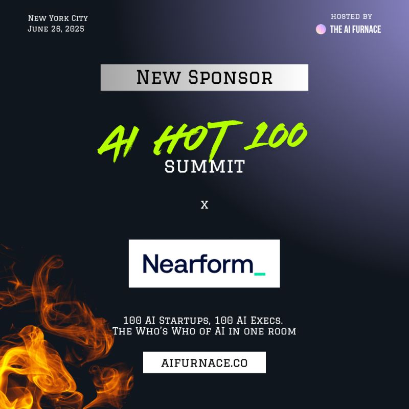 Proud to be sponsoring the #AIHot100 Summit in NYC this week 🇺🇸

100 AI startups. 100 AI execs. The who's who of AI, all in one room.

See you there!

🔗 aifurnace.co 

#AIHot100 #AI #TechEvents #Nearform