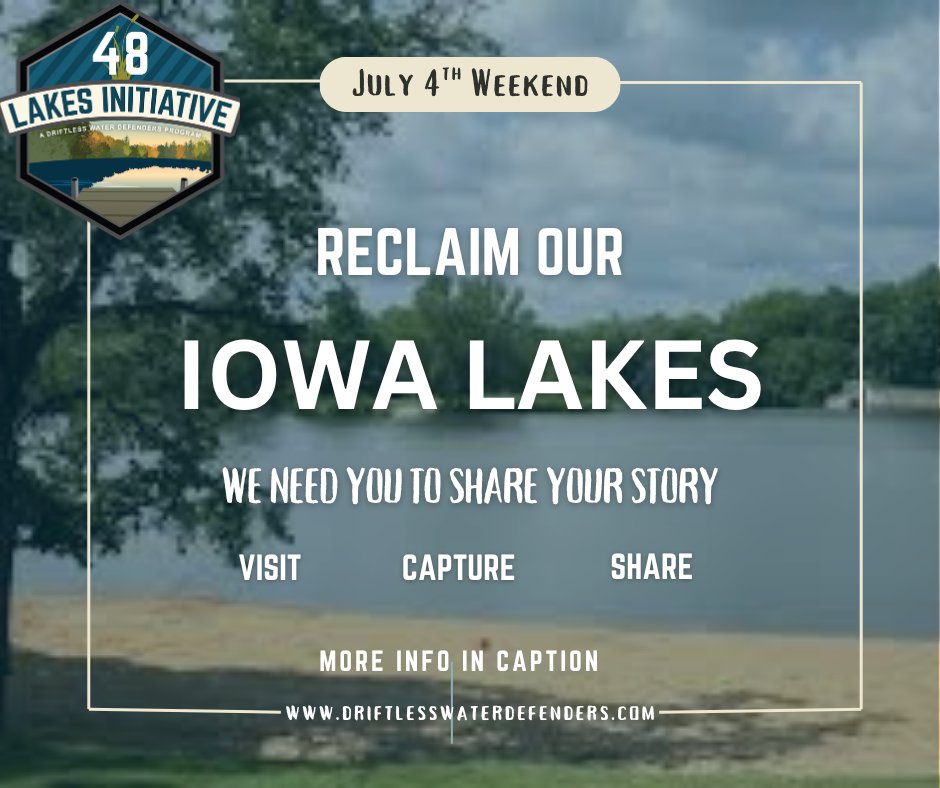 July 4th Weekend we encourage you to visit a  lake. While you’re there, capture photos or videos of your experience. Share them with your stories about how lake usage has changed due to deteriorating water quality

Learn more at driftlesswaterdefenders.com/48lakes-2

#48Lakes #NoSwimEra