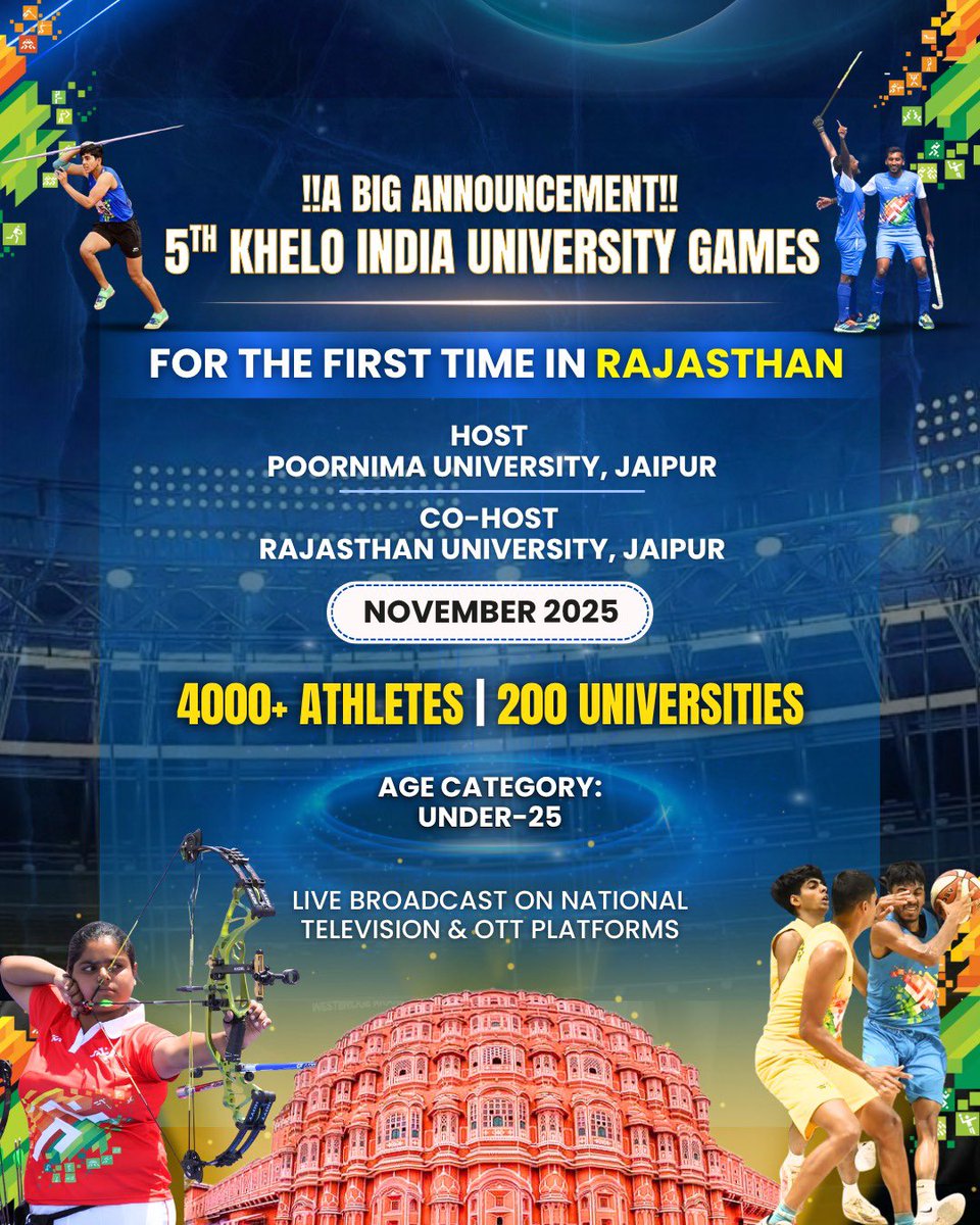 Delighted to share, for the first time, Rajasthan will host the 5th Khelo India University Games in November 2025!
Over 4000 athletes from 200+ universities will compete, celebrating youth, unity &amp; sporting excellence.

This is how we empower athletes and strengthen grassroots