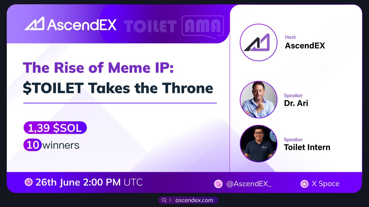 AscendEX (@ascendex_) on Twitter photo 💥We’ll be hosting a X Space with <a href="/toiletdustsui/">toilet dust</a>
🚀 $TOILET has been listed on #AscendEX
⏰ 26th June 2:00 PM UTC
🎁 Join to share 1.39 $SOL
💰 10 Winners
🎉To Enter:
✅Follow <a href="/toiletdustsui/">toilet dust</a> and <a href="/AscendEX_/">AscendEX</a>
✅Like & RT + Tag 3 friends
✅Join the Space👉x.com/i/spaces/1OyJA… 💥We’ll be hosting a X Space with <a href="/toiletdustsui/">toilet dust</a>
🚀 $TOILET has been listed on #AscendEX
⏰ 26th June 2:00 PM UTC
🎁 Join to share 1.39 $SOL
💰 10 Winners
🎉To Enter:
✅Follow <a href="/toiletdustsui/">toilet dust</a> and <a href="/AscendEX_/">AscendEX</a>
✅Like & RT + Tag 3 friends
✅Join the Space👉x.com/i/spaces/1OyJA…