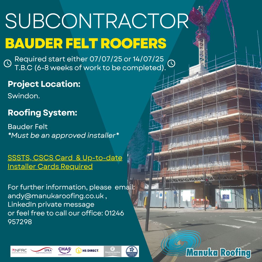 💥Bauder Approved Felt Installers💥

Project Location: Swindon.
- Works to start either w.c 07/07/25 or w.c 14/07/25.
- 6-8weeks of work to be completed.

Must have CSCS and Bauder Installer Cards/Approved Contractor confirmation. 

SSSTS or SMSTS preferred.