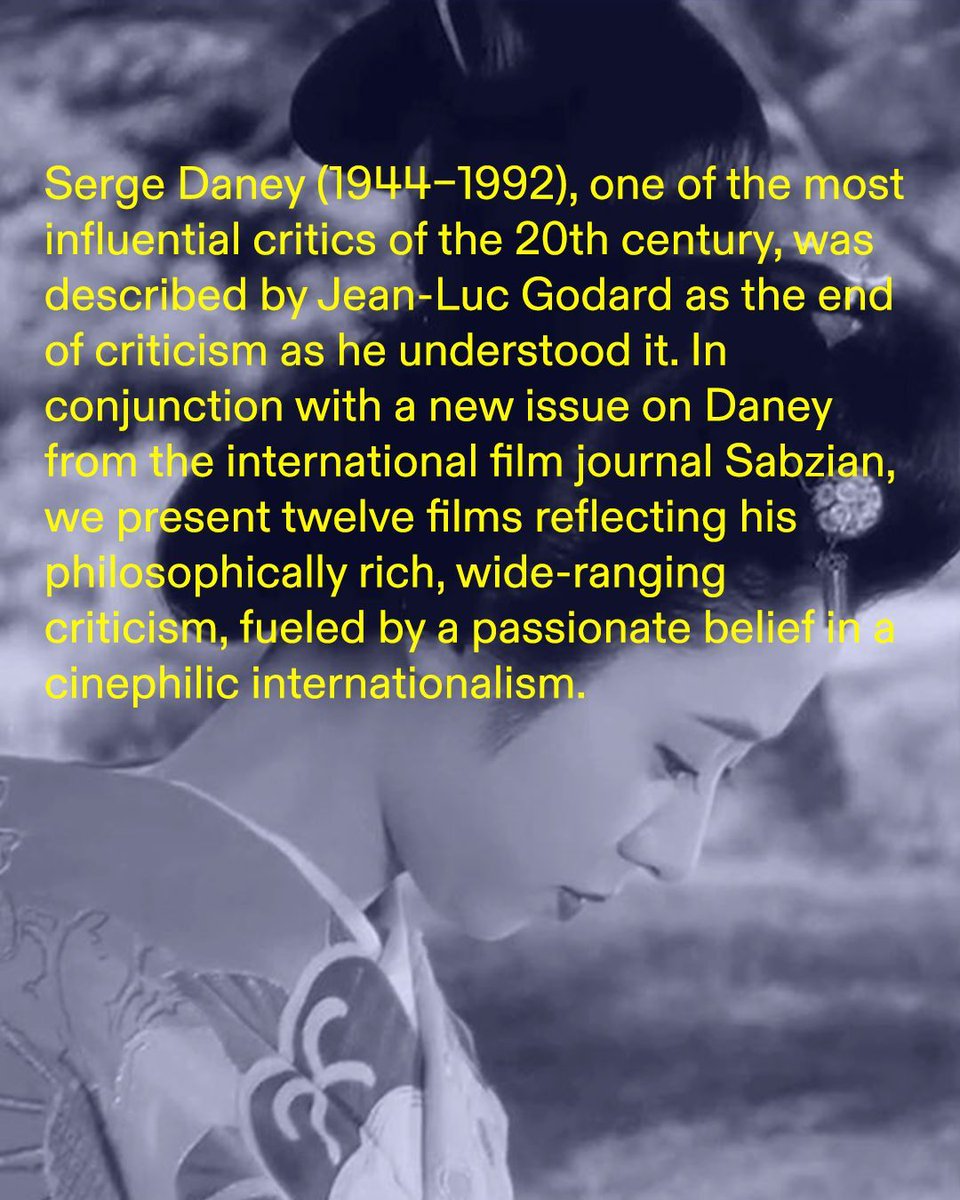 ICALondon's tweet photo. Serge Daney (1944–1992), called "the end of criticism" by Godard, remains a towering voice in film thought. In partnership with Sabzian journal, we present 12 films reflecting his cinephilic, internationalist vision.

📅 27 Aug – 7 Sep
🎟️ Films &amp; tickets: https://t.co/ftbTsaMEe1 https://t.co/e6UvHdvWYP