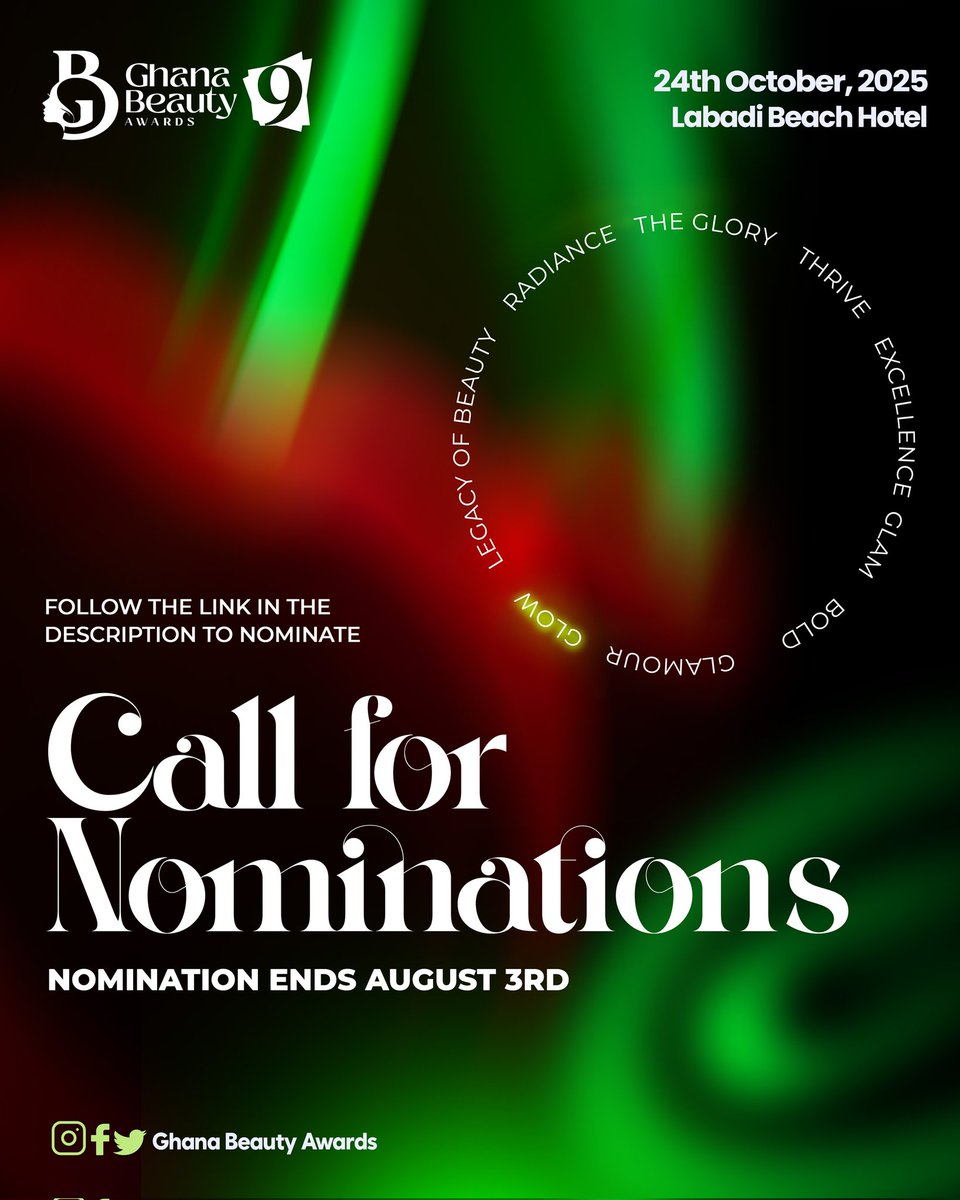 ✨ Nominations are officially OPEN for the 9th Ghana Beauty Awards! ✨

Celebrate the brands, businesses and practitioners.

Honor the trailblazers.

Nominate now!

🔗 [ghanabeautyawards.com/nominations/]
📅 Deadline: [3rd August, 2025]

#GhanaBeautyAwards #GBA2025 #NominationsOpen