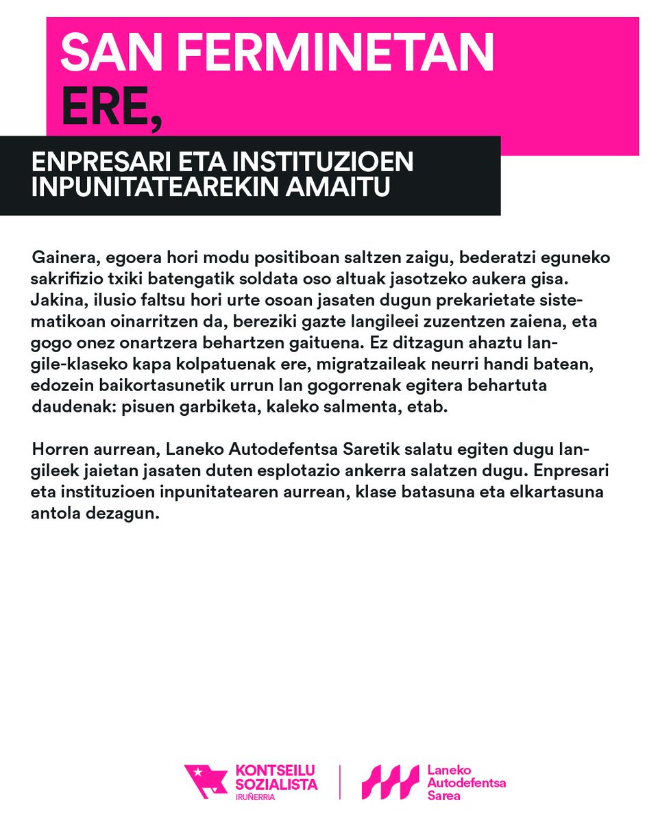 San Ferminetan ere enprempresari eta instituzioen inpunitatearekin amai dezagun
