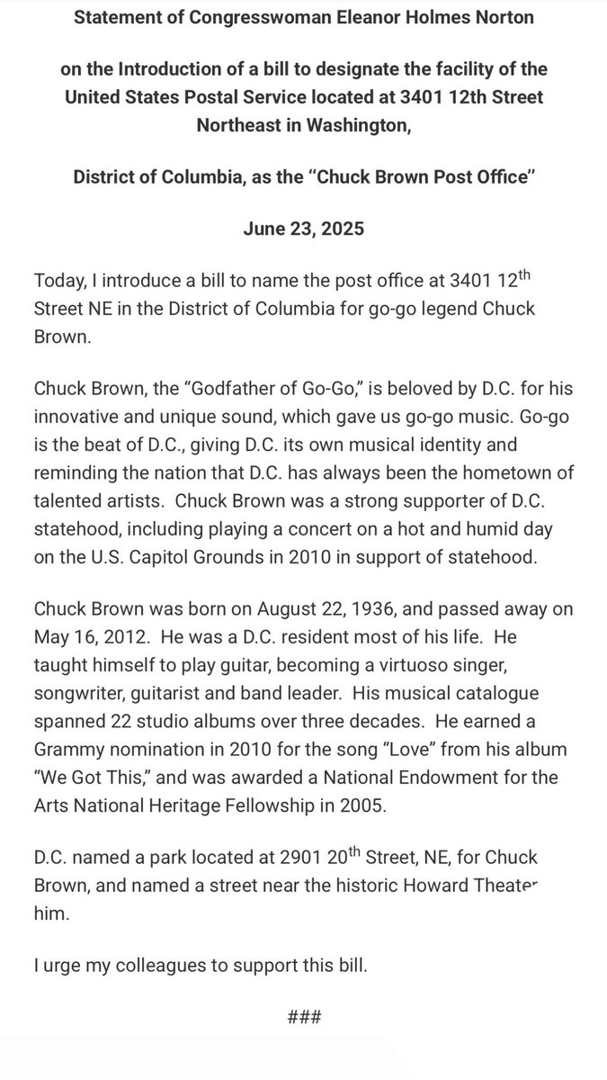 "Godfather of Go-Go" Chuck Brown loved DC. He gifted DC with its signature musical sound and embraced the cause of #DCStatehood, performing a historic concert in 2010 at the Capitol.
 
I introduced a bill to rename a post office in NE after him.
 
Statement: