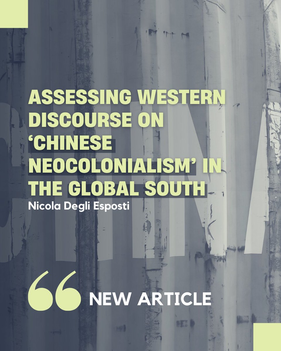 intl_spectator's tweet image. ⚠️New #article online!
🌐 Assessing Western Discourse on ‘Chinese Neocolonialism’ in the #GlobalSouth
🔍To what extent does Western discourse on China’s engagement in the Global South reflect ideological bias? shorturl.at/VRhjJ
✒️ @ndegliesposti (@unipadova)