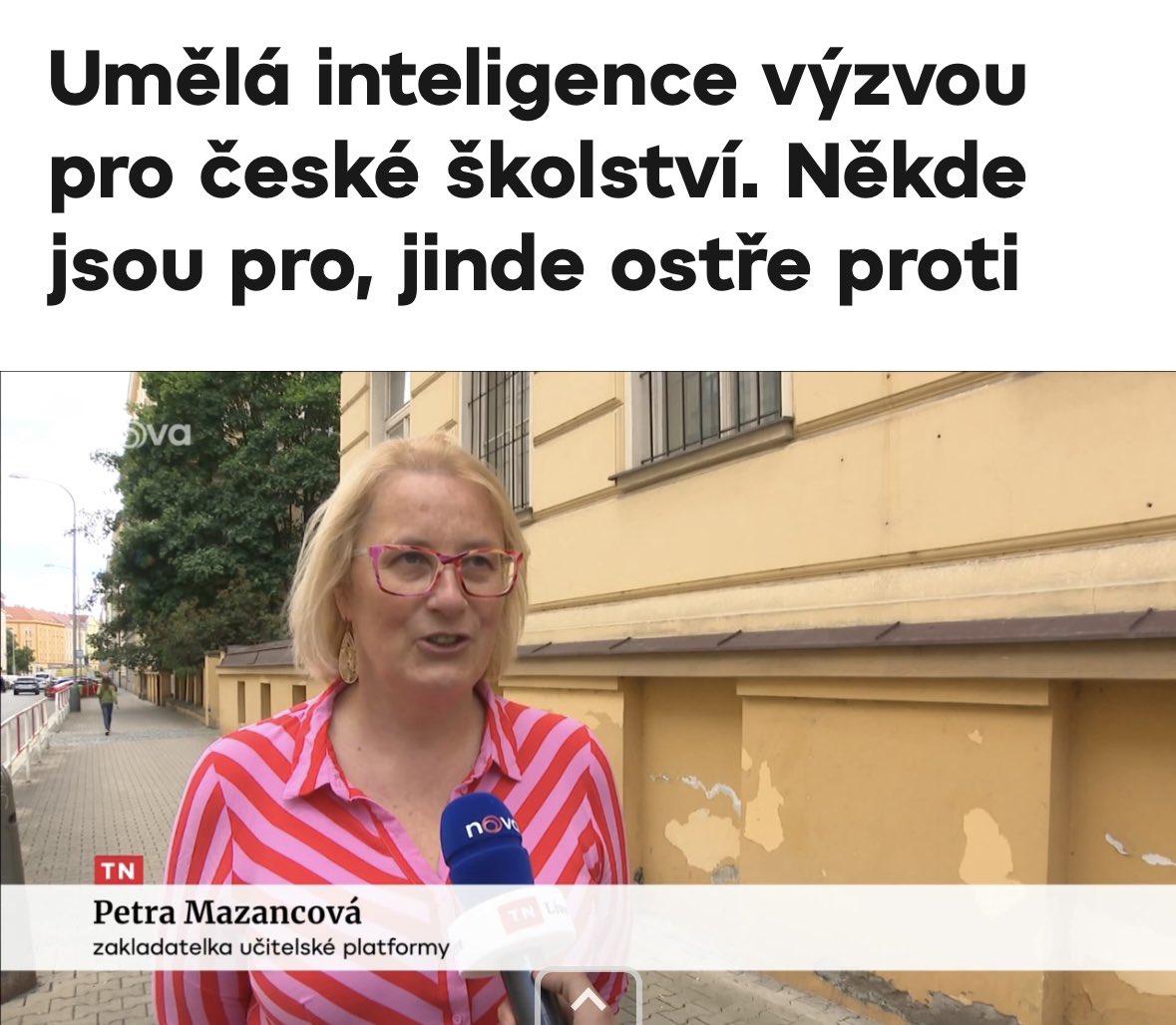 🎙️Naše předsedkyně <a href="/PetraMazancova/">Petra Mazancová</a> v reportáži pro TN.cz k tématu umělé inteligence a jejího využití ve škole:

"Role učitele bude ještě dlouhou dobu, ne-li vždycky, nějakým způsobem nezastupitelná. Neměl by to ale být ten člověk, co předkládá pouze informace.