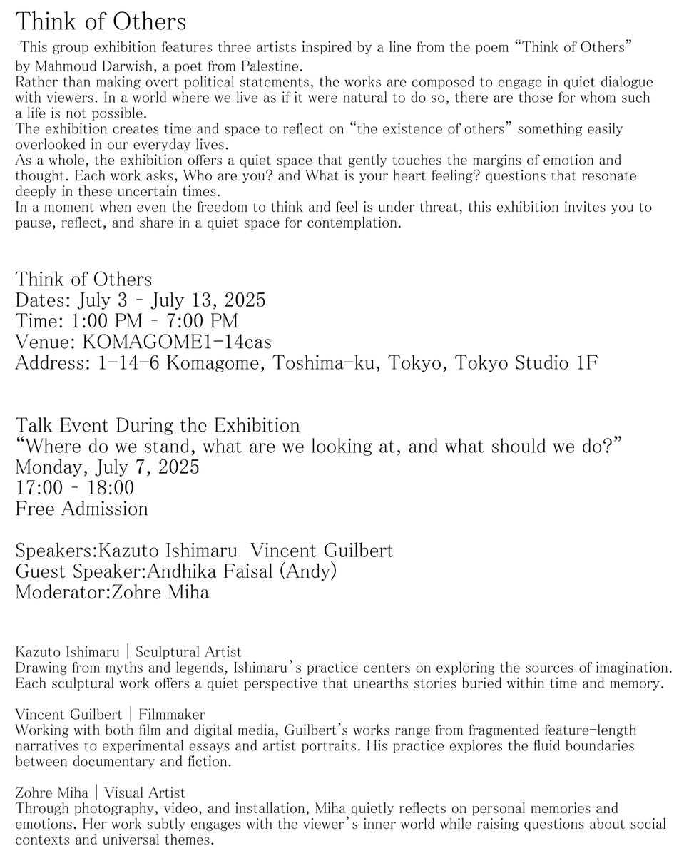 ZohreMiha's tweet photo. Information of Exhibition（展示の概要）
We are pleased to announce the group exhibition “Think of Others”, taking place over 11 days from Thursday, July 3 to Sunday, July 13, 2025, at KOMAGOME1-14cas.
#exhibition #tokyo #thinkofothers #art https://t.co/RQWgvjllT7