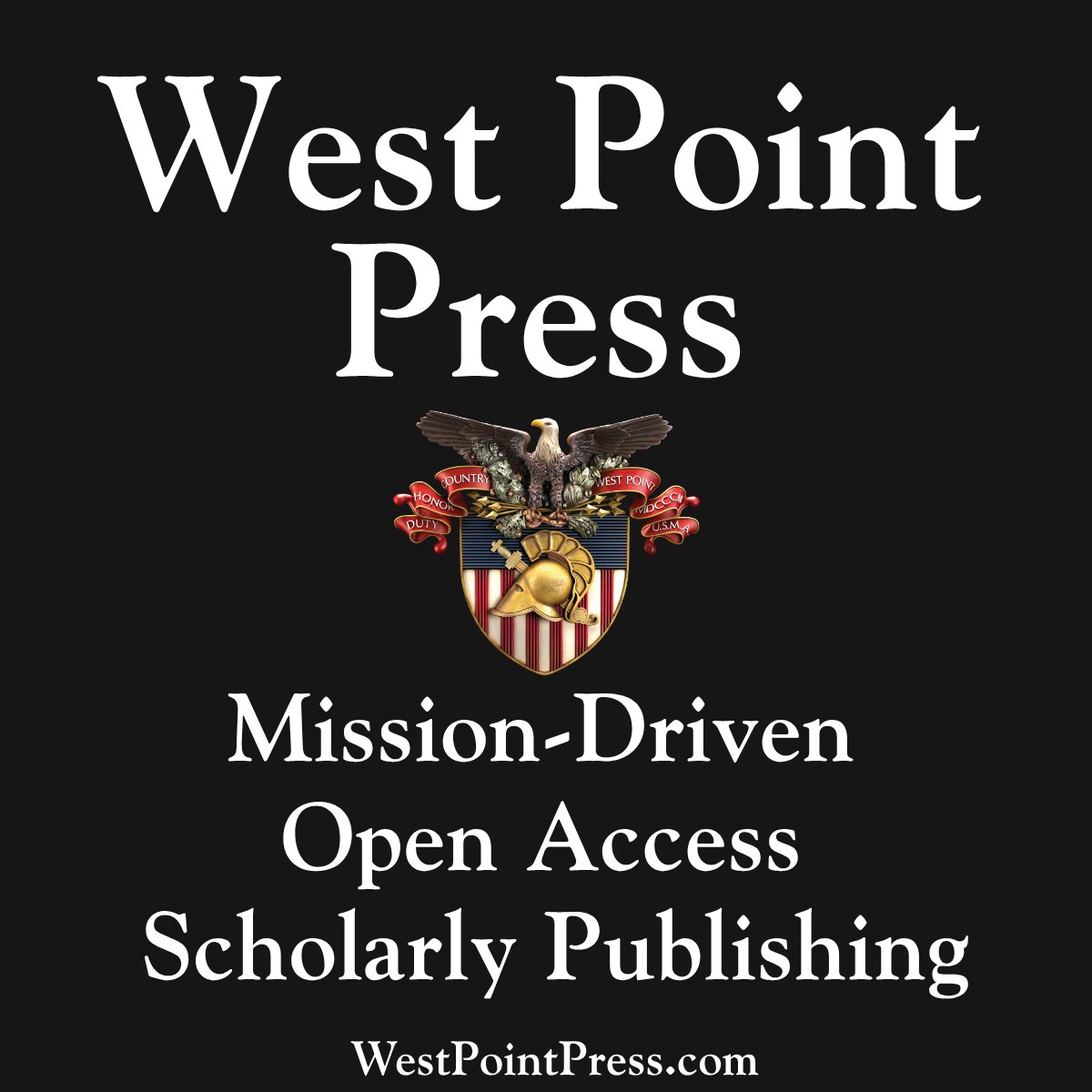 WestPointPress's tweet image. Open access. Mission-driven.
West Point Press publishes scholarship on military history, law of war, leadership & more.
Reach the readers who matter. westpointpress.com/publication-pr…