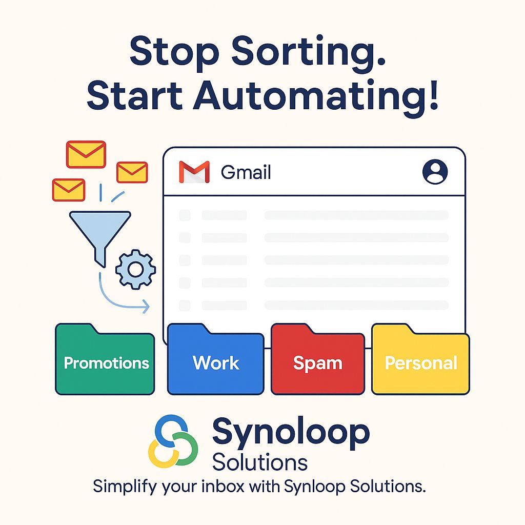 SynS_services's tweet image. 📧 Tired of a messy inbox?
With Gmail filters, you can automatically sort, label, and even delete emails as they arrive!
👉 Save time & stay organized.
Let Synoloop Solutions help you streamline your workflow today!
#Productivity #GmailTips #SynoloopSolutions