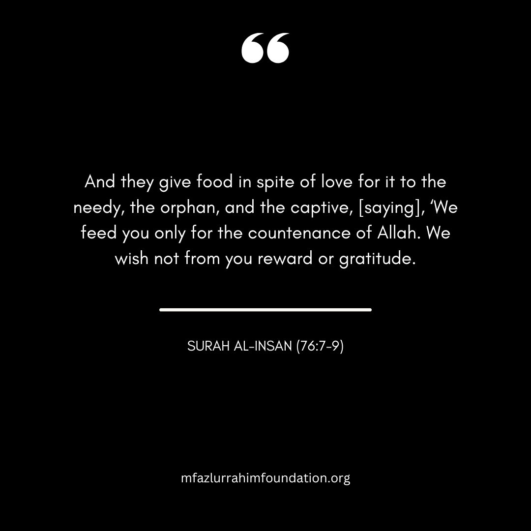 Feed for the Sake of Allah 🍽️ Not for Thanks, But for His Pleasure

The Quran reminds us of the highest level of sincerity:
Feeding the hungry — not for praise, not for reward —
But purely for the pleasure of Allah.
No expectations. Just pure love and service.

#MFF #Charity