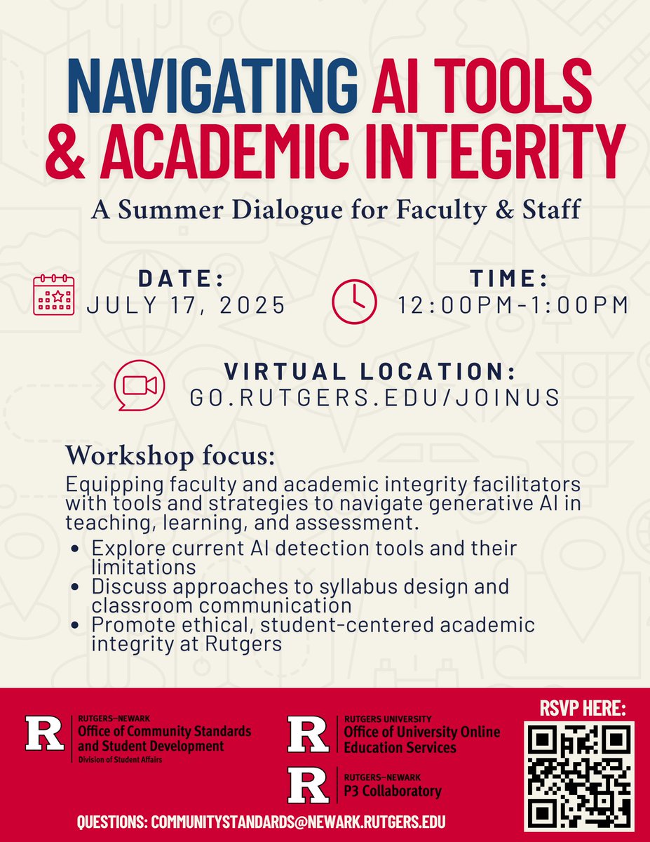 Join us Thurs, July 17, 12–1 PM for a virtual workshop on Navigating AI Tools &amp; Academic Integrity. Explore AI detection tools, syllabus strategies, and how to support a student-centered culture. Registration ends July 11: go.rutgers.edu/smartai