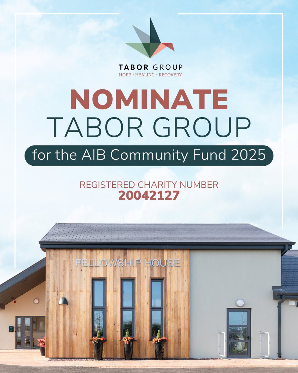 Nominate Tabor Group for the AIB Community Fund 2025 to help us secure vital funding to support the men and women in our care impacted by alcohol, drug, and gambling addictions.

Nominate us here - aib.ie/personal-forms…
Charity Number: 20042127

Thank you for your support!