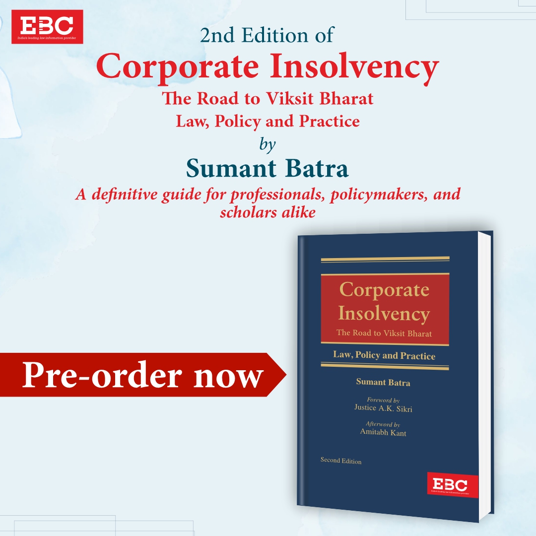 Pre-book the latest edition of Sumant Batra’s Corporate Insolvency book for insights on its impact, successes, and future reforms. Stay ahead in the discourse on corporate insolvency!

ebcwebstore.com/product/corpor…

<a href="/SumantBatra/">Sumant Batra</a>, <a href="/ebcindia/">EBC</a>
