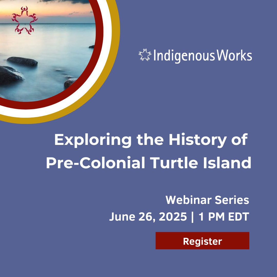 Still time to register for tomorrow’sThought Leadership Webinar! 
Thursday June 26, 2025 | 1 PM EDT 

Exploring the History of Pre-Colonial Turtle Island

iworks.org/webinar/june20…