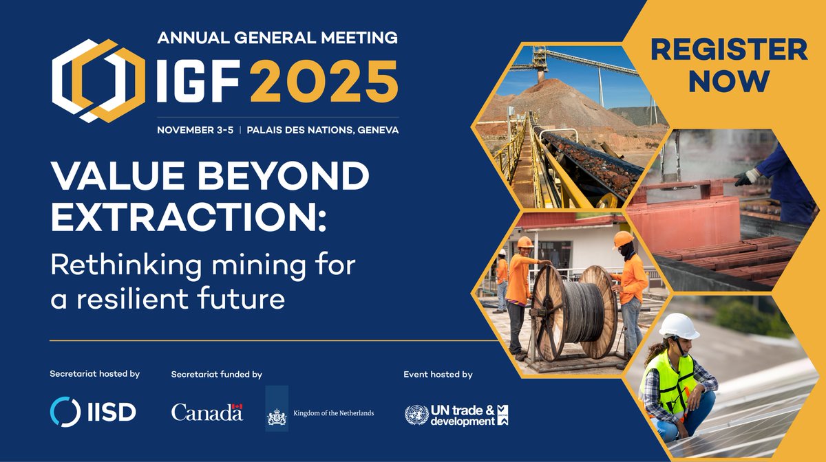 IGF Mining (@igfmining) on Twitter photo 📅 REGISTER NOW! The 21st #IGFAGM is set for November 3-5, 2025, at the Palais des Nations in Geneva, hosted by <a href="/UNCTAD/">UN Trade and Development</a>. The theme is Value Beyond Extraction: Rethinking Mining for a Resilient Future.
ℹ️ 👉 igfmining.org/AGM
#Mining #ValueAddition #CriticalMinerals 📅 REGISTER NOW! The 21st #IGFAGM is set for November 3-5, 2025, at the Palais des Nations in Geneva, hosted by <a href="/UNCTAD/">UN Trade and Development</a>. The theme is Value Beyond Extraction: Rethinking Mining for a Resilient Future.
ℹ️ 👉 igfmining.org/AGM
#Mining #ValueAddition #CriticalMinerals