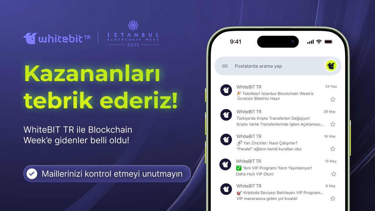 Kazananlar Belli Oldu! 🥳

WhiteBIT TR ile İstanbul Blockchain Week’e katılacak isimler açıklandı.
Eğer başvurduysan, mail kutunu kontrol etmeyi unutmayın.

Katılan herkese teşekkür ederiz. 🫶🏻
Takipte kal, yeni fırsatlarda tekrar görüşeceğiz!