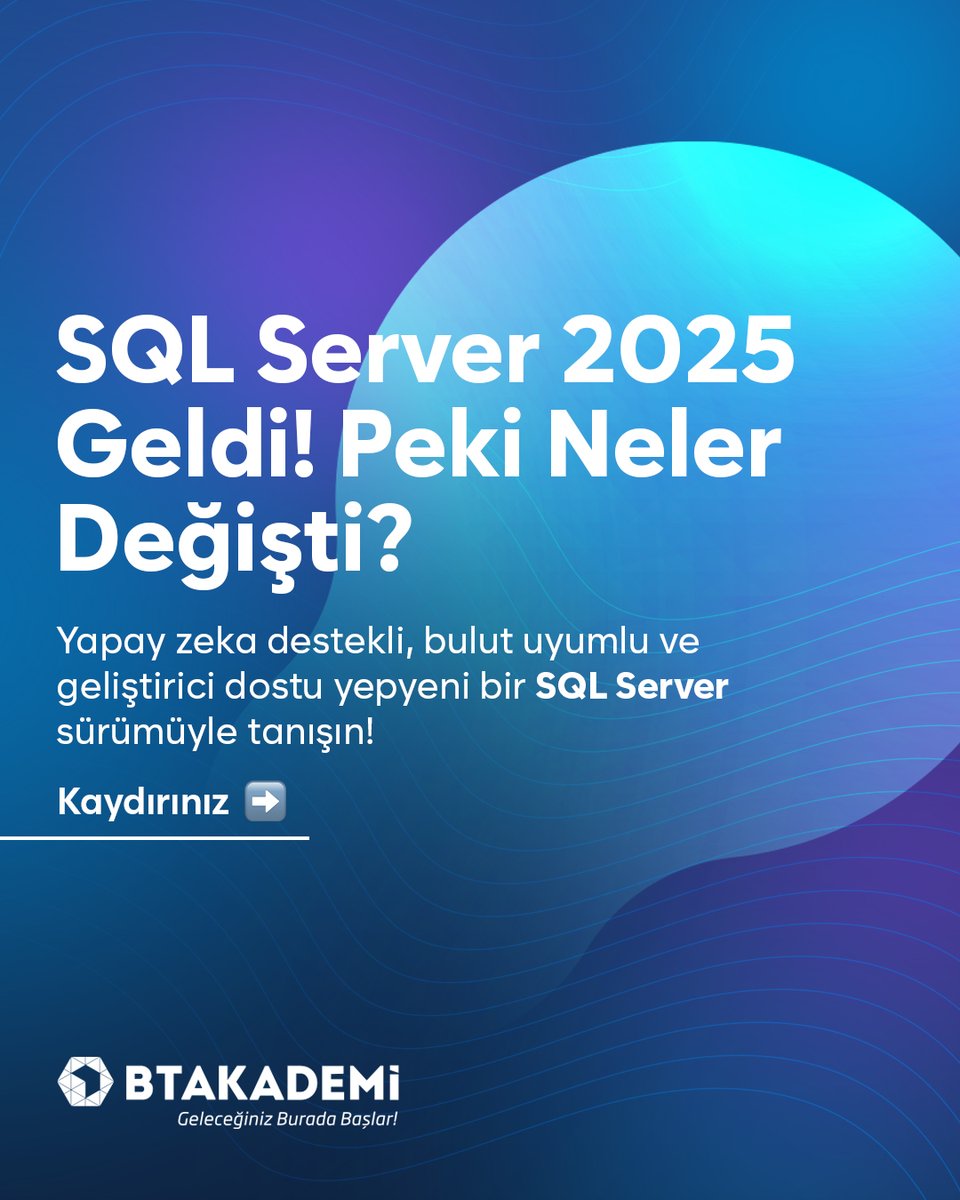 BT_AkademiTR's tweet image. SQL Server 2025 Yayında!
Veritabanından çok daha fazlası artık parmaklarınızın ucunda!
Yapay zeka destekli, REST API uyumlu, vektör arama yetenekli yepyeni bir dönem başlıyor.
📌 SQL Server artık yalnızca bir veritabanı değil, bir yapay zeka platformu!
#SQLServer2025